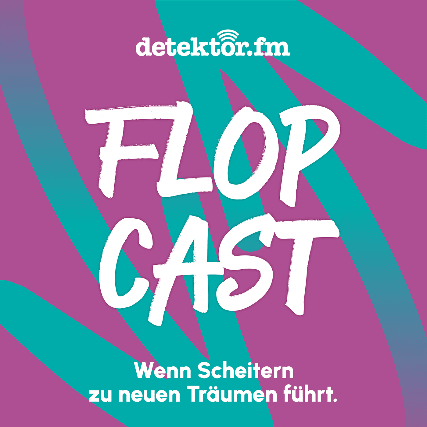 Der Flopcast – Wenn Scheitern zu neuen Träumen führt - Podcasts
