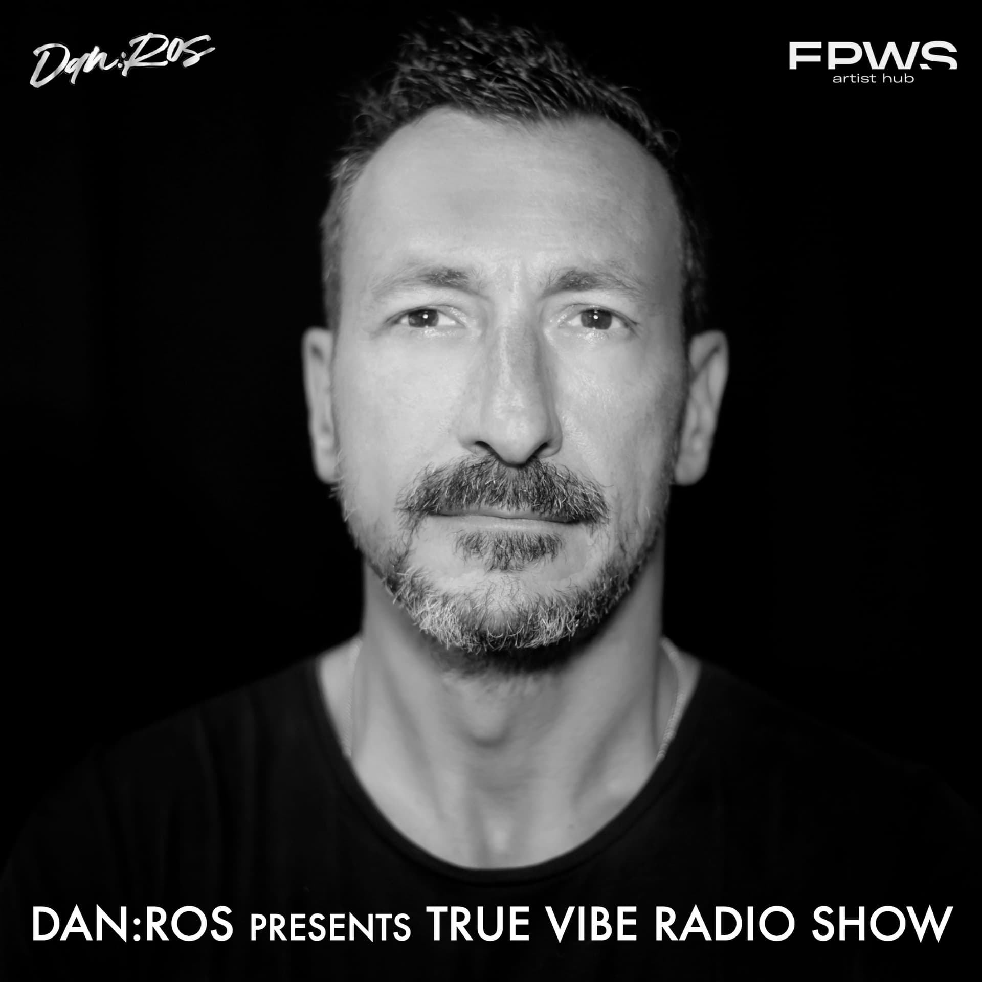 DAN : ROS Presents True Vibe Radio Show - Podcasts