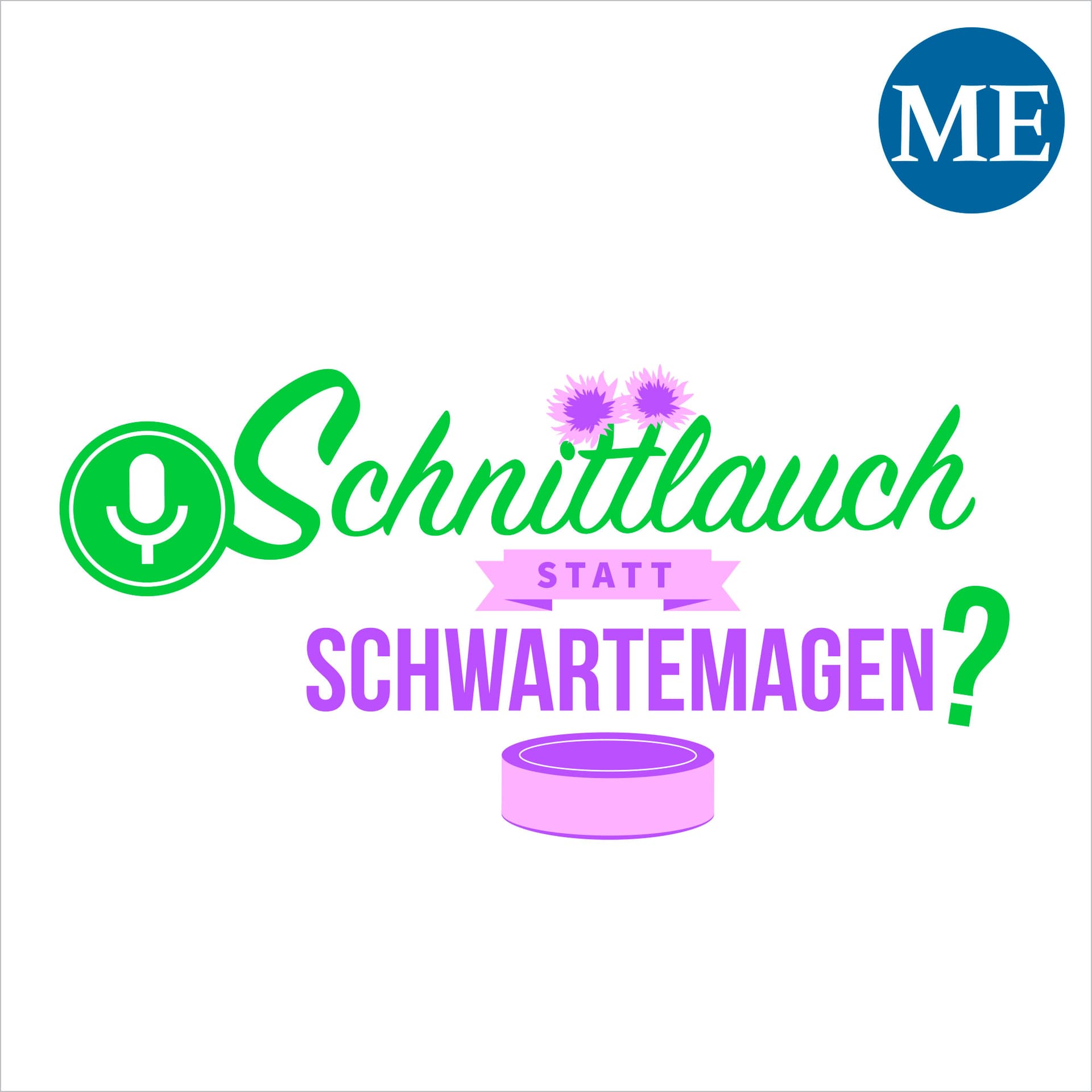 Schnittlauch statt Schwartemagen? - Podcasts