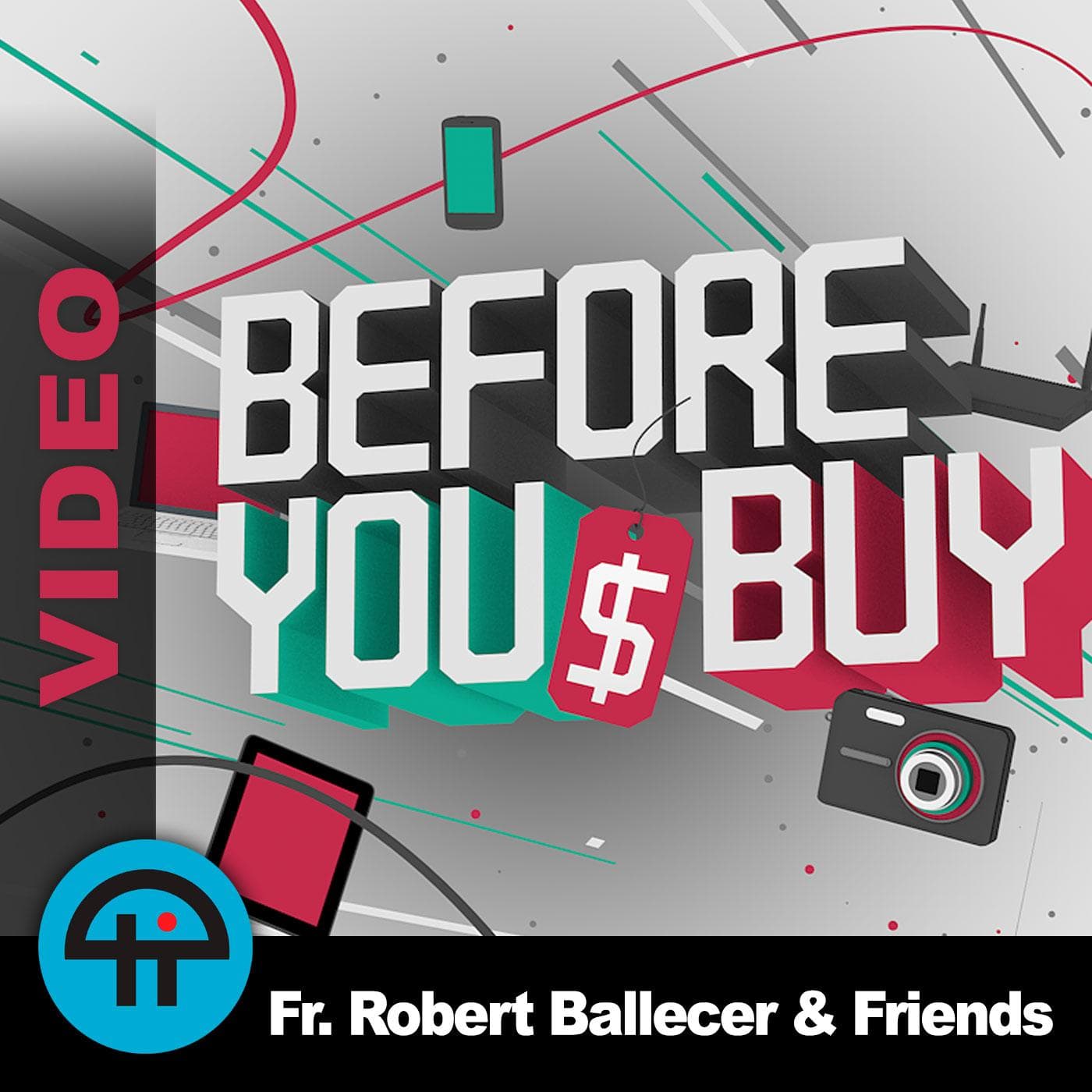 Before You Buy (Video) - Podcasts
