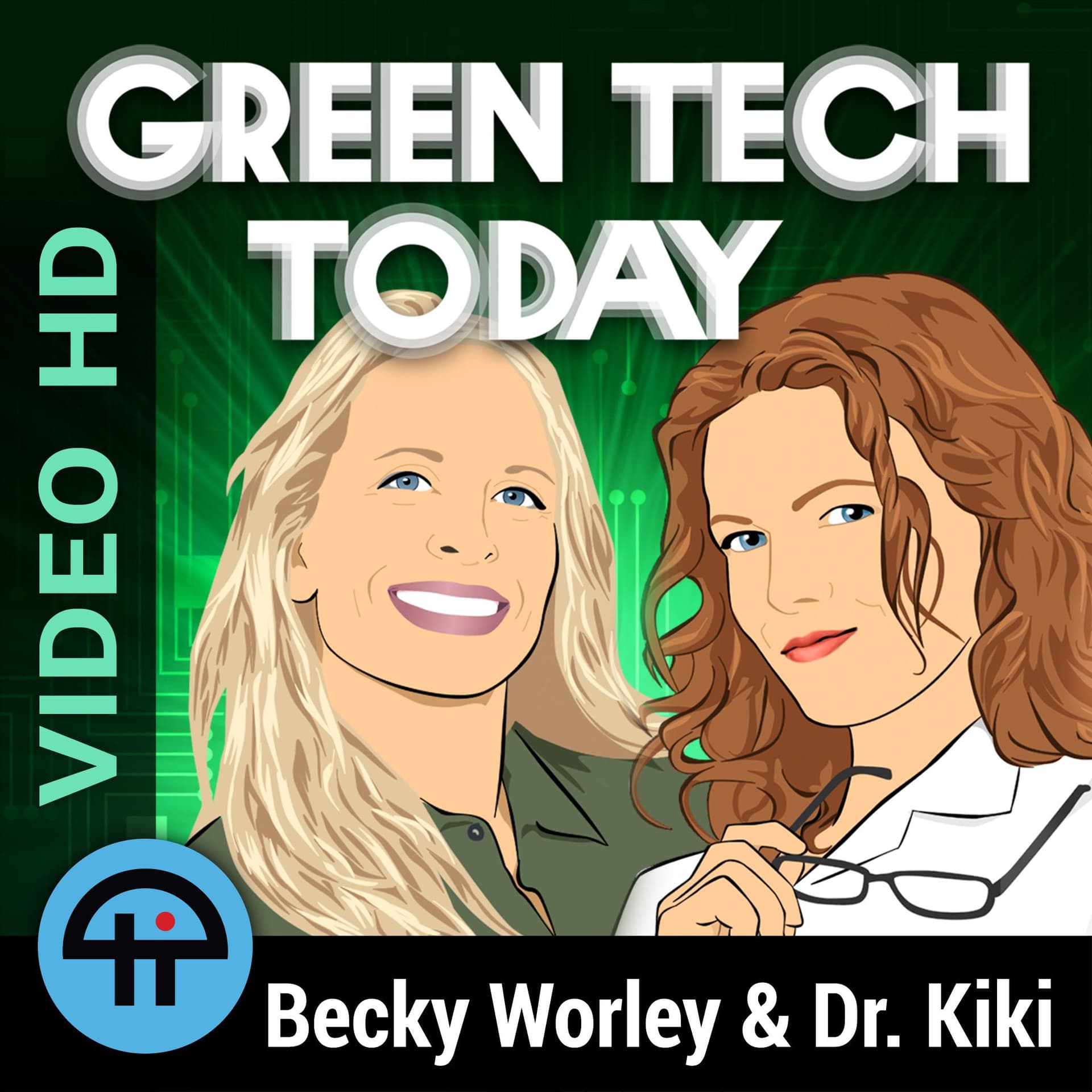 Green Tech Today (Video) - Podcasts