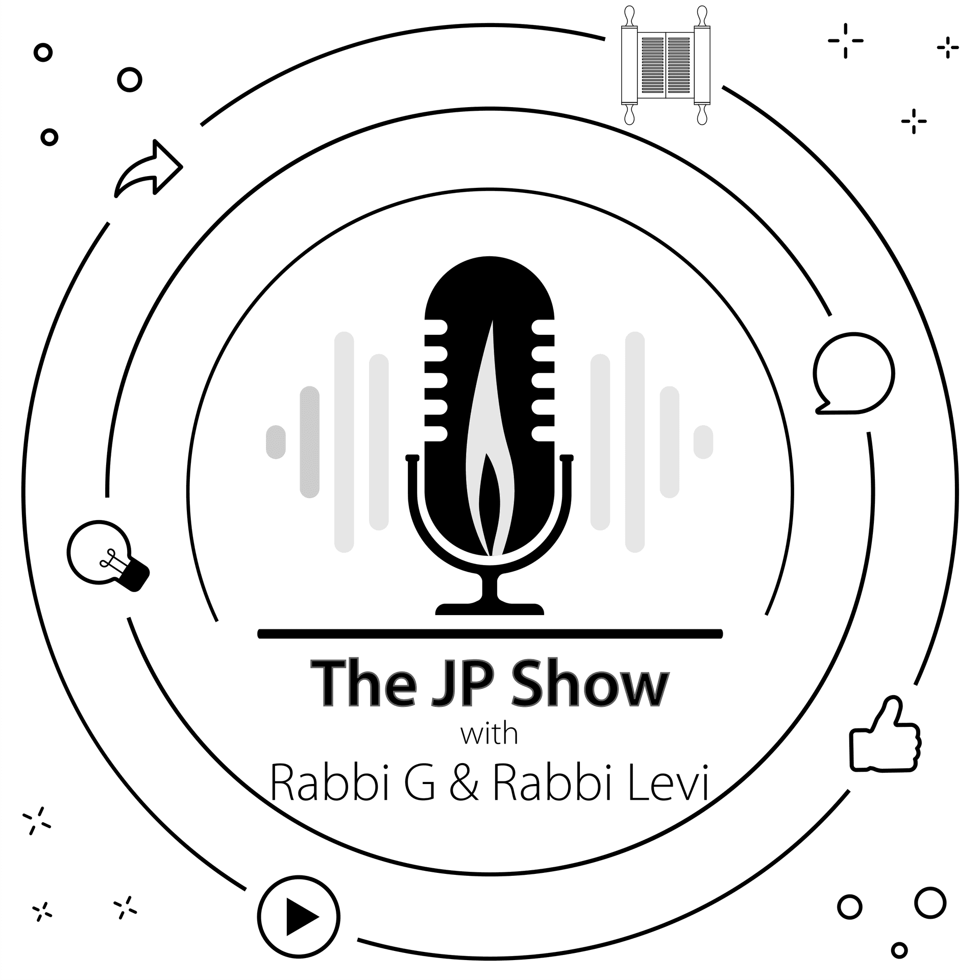 The JP show with Rabbi G and Rabbi Levi - Podcasts