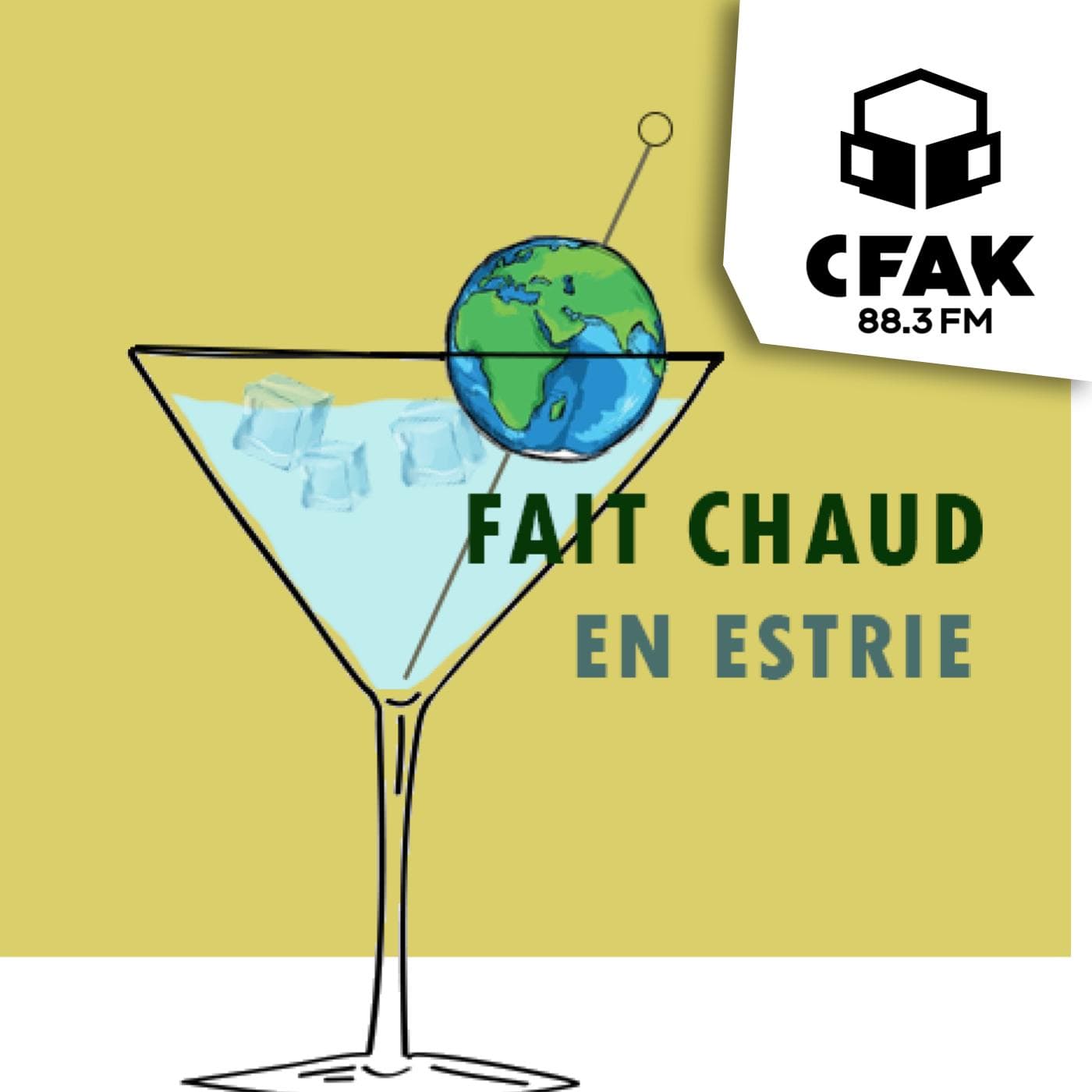 Fait chaud en Estrie - Podcasts