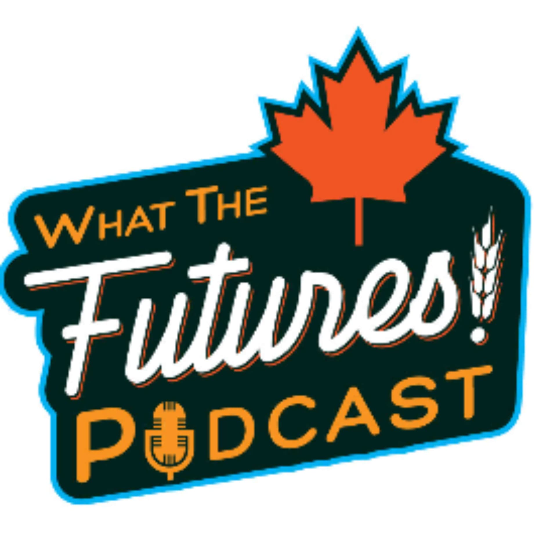 What the Futures! - Podcasts