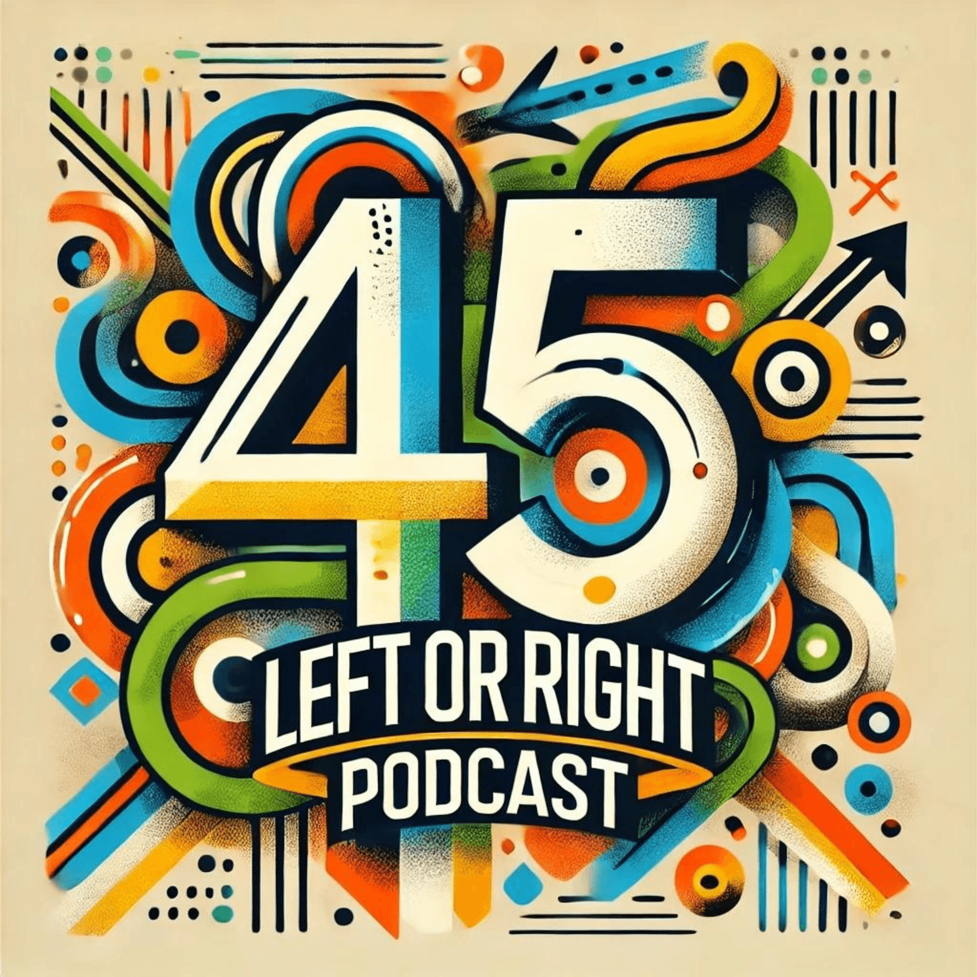 45 Left or Right Podcast - Podcasts
