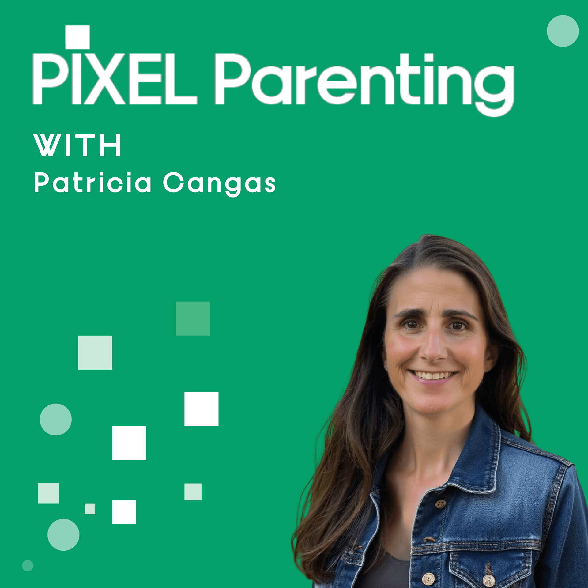 Pixel Parenting - Podcasts
