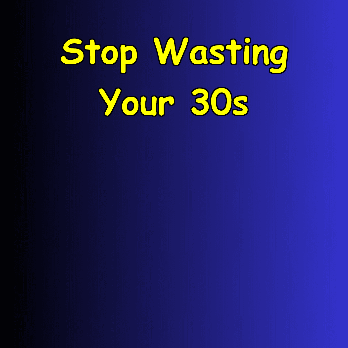 Stop Wasting Your 30s | Urgency Affirmations - بودكاست