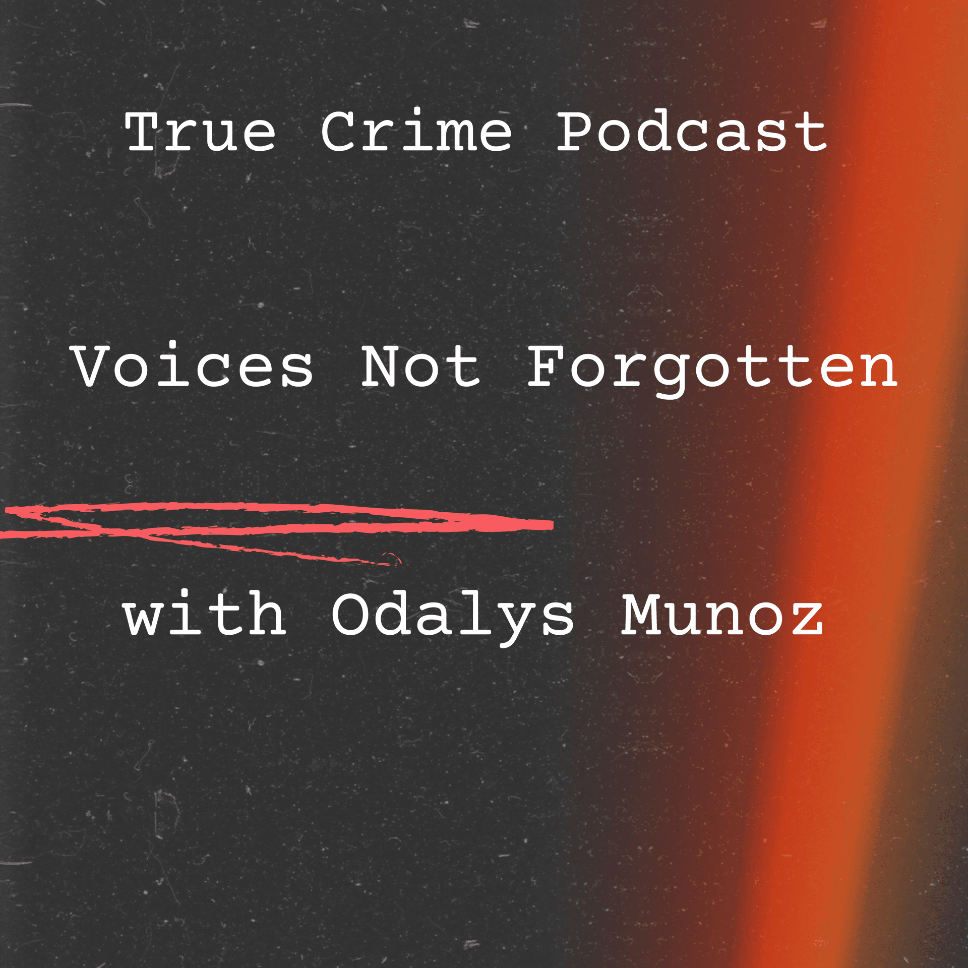 Voices Not Forgotten - Podcasts