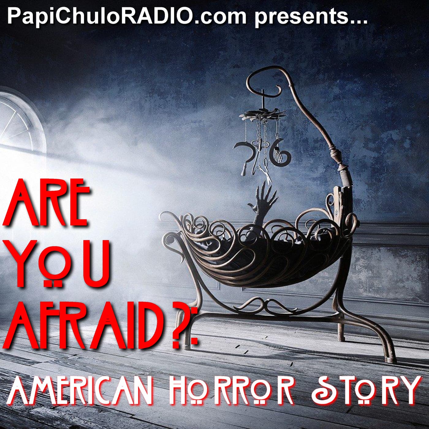Are You Afraid?: American Horror Story - Podcasts