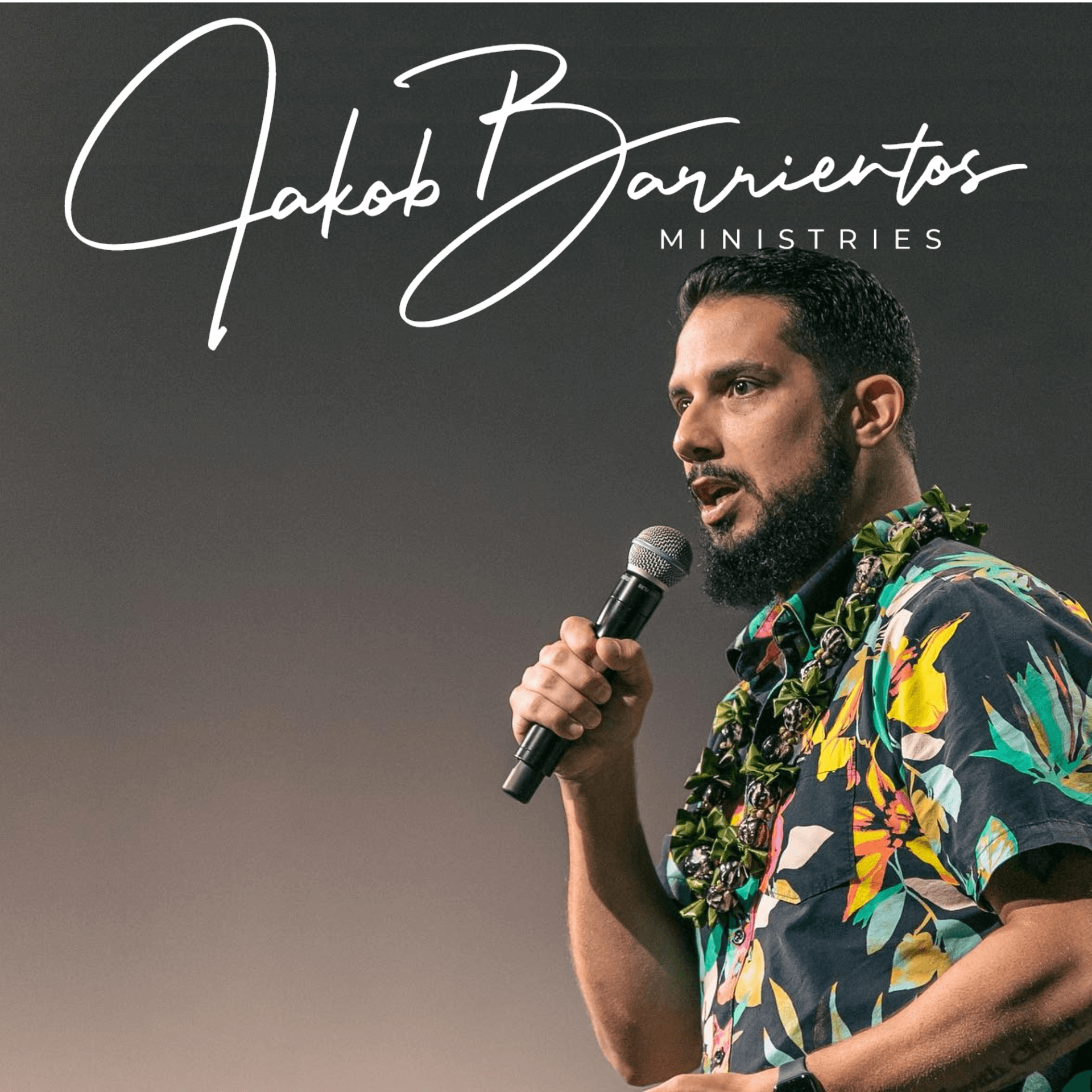 Jakob Barrientos - Pastor & Evangelist - Podcasts