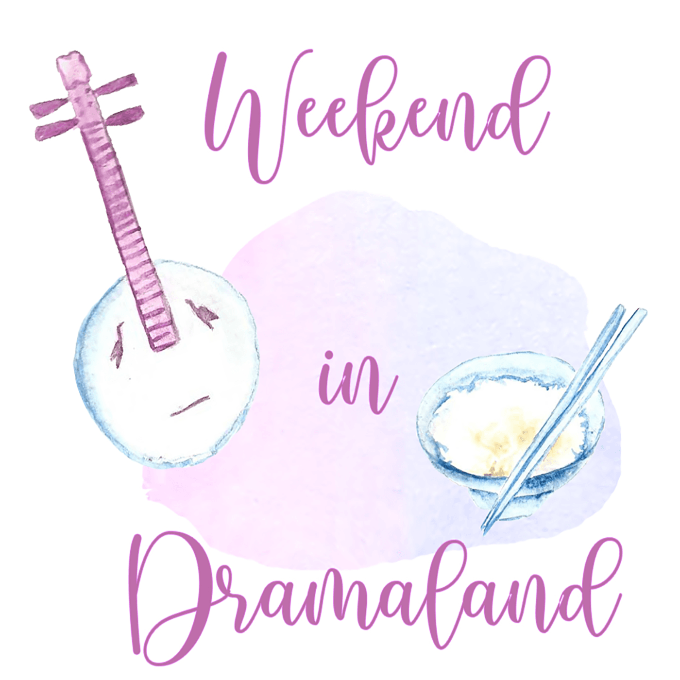 Weekend In Dramaland - Podcasts