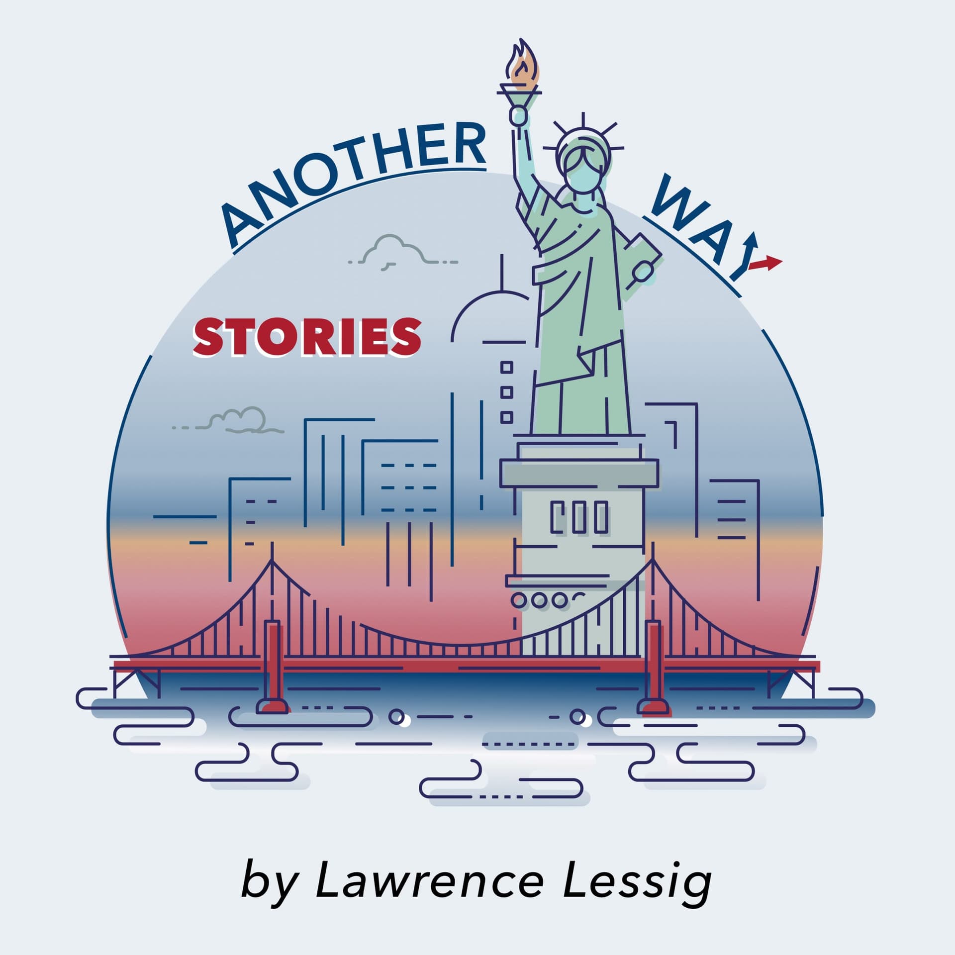 Another Way Stories, by Lawrence Lessig - Podcasts