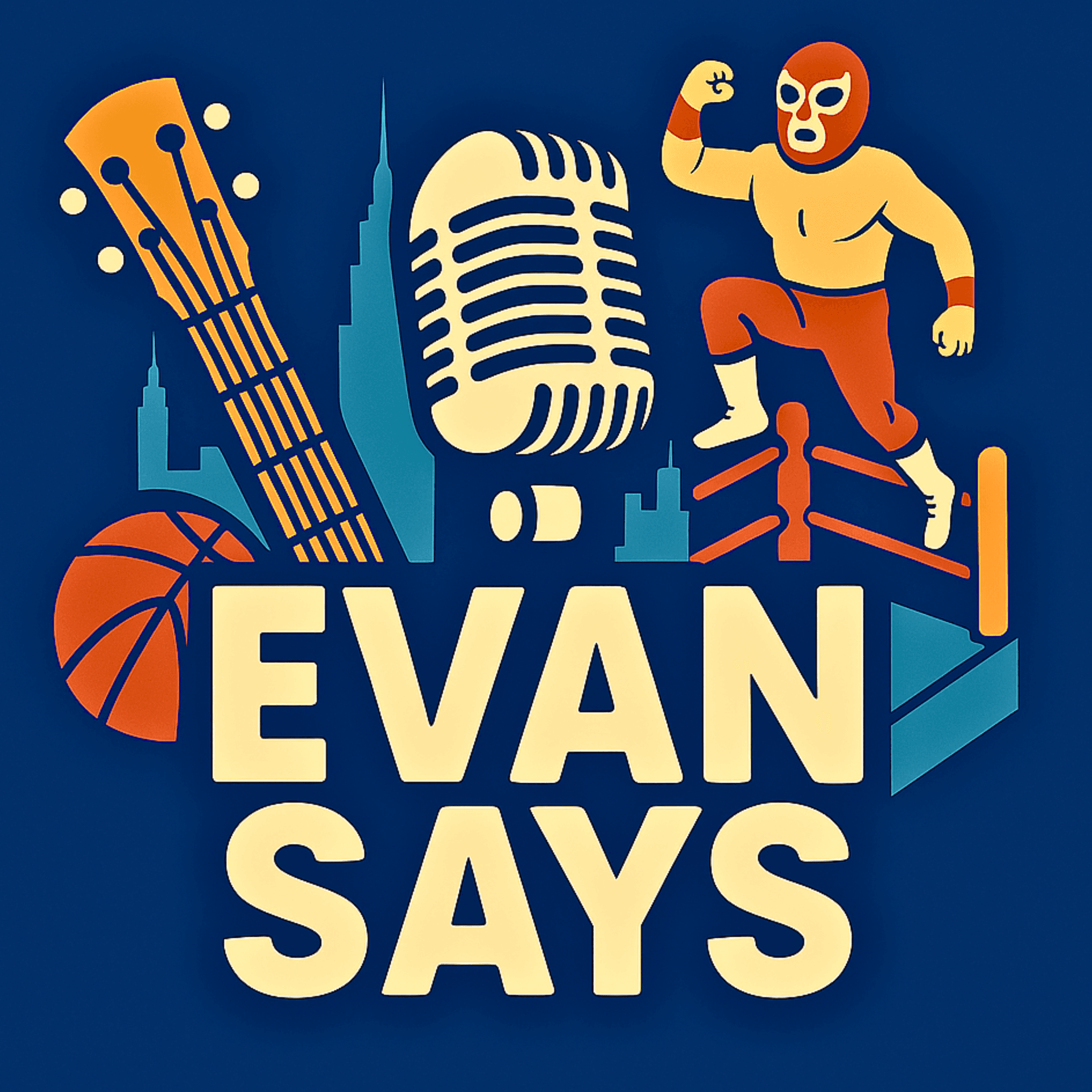 Evan Says - Podcasts