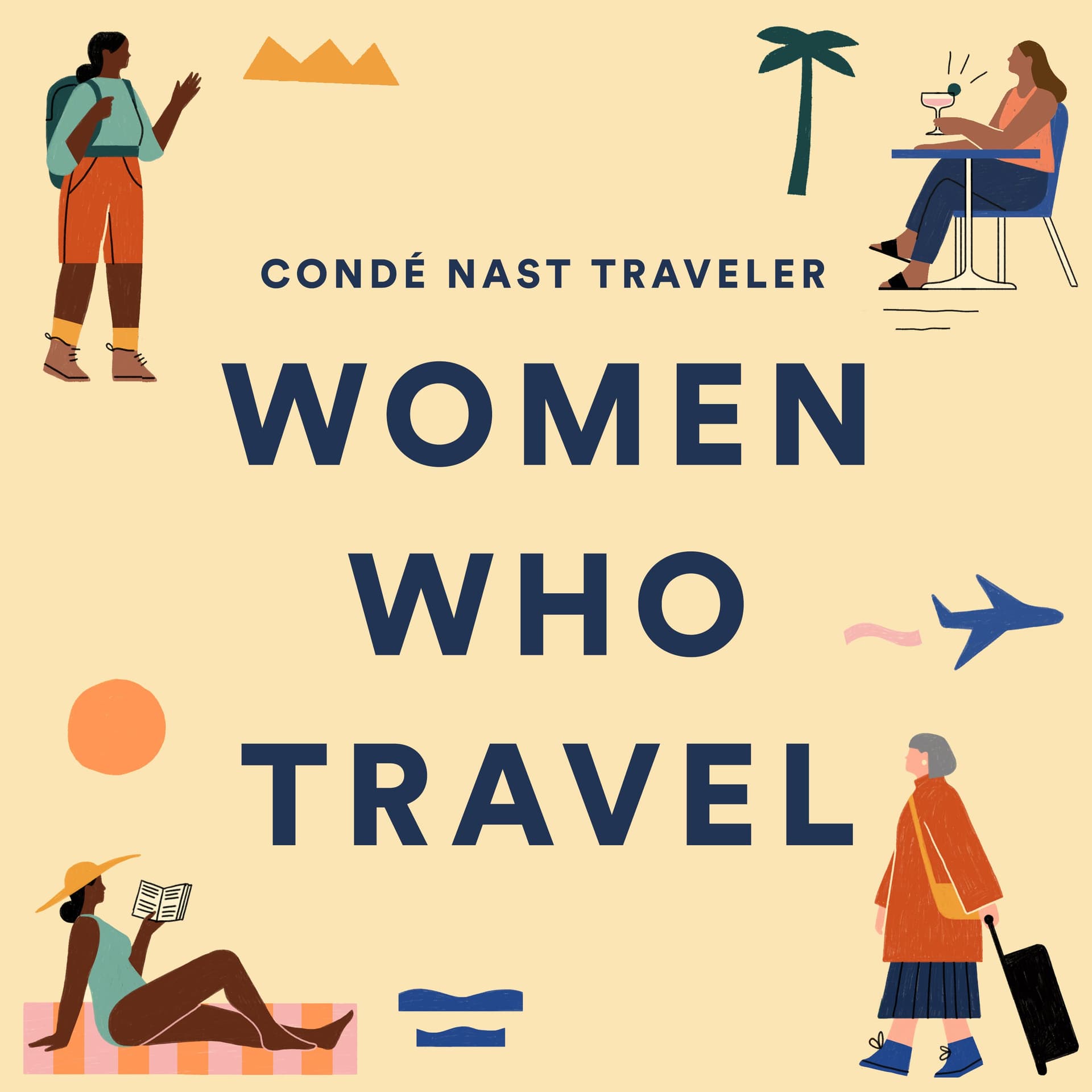 Women Who Travel | Condé Nast Traveler - Podcasts