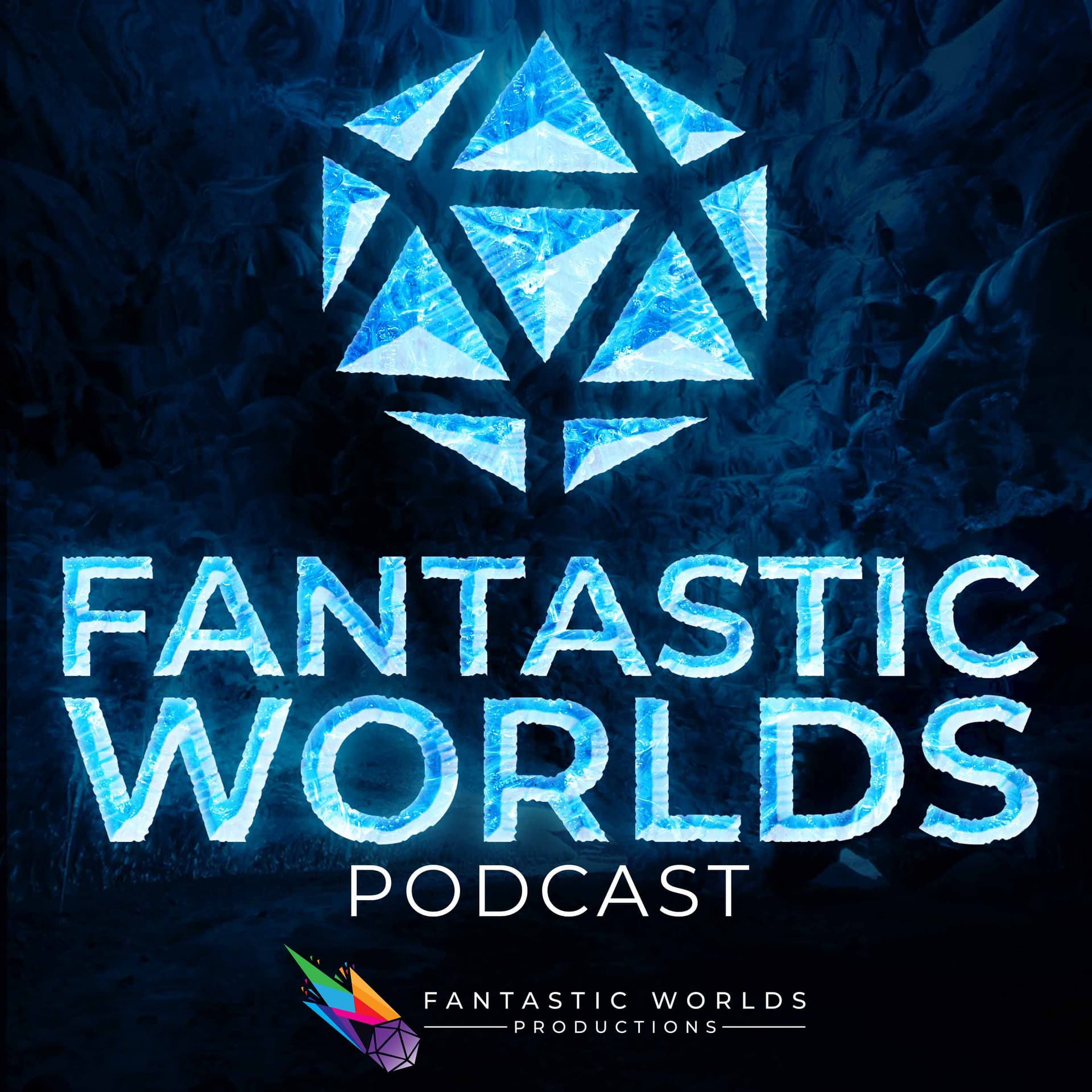 Fantastic Worlds: A Pathfinder Podcast - Official Partner of Paizo - Podcasts