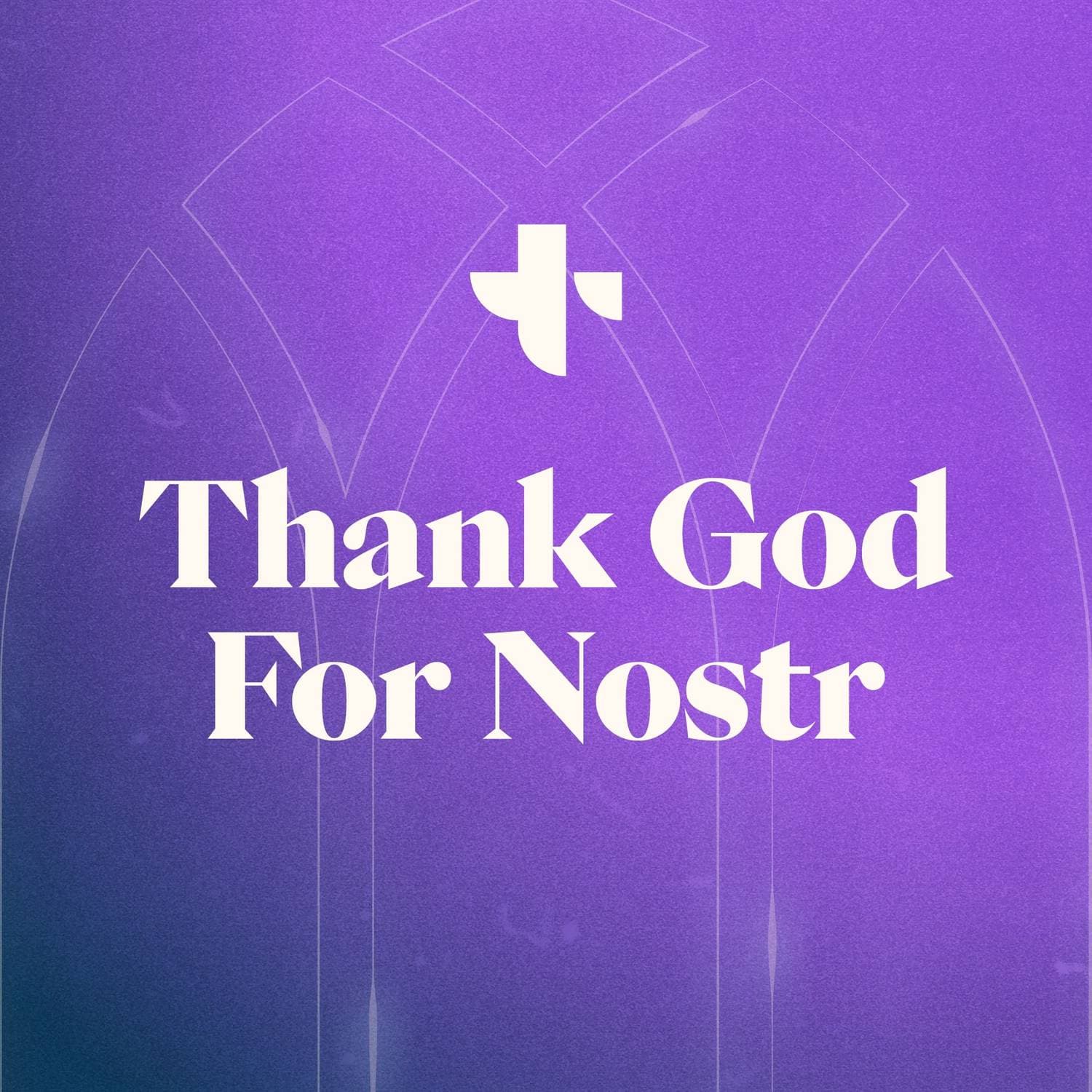 Thank God for Nostr - Podcasts