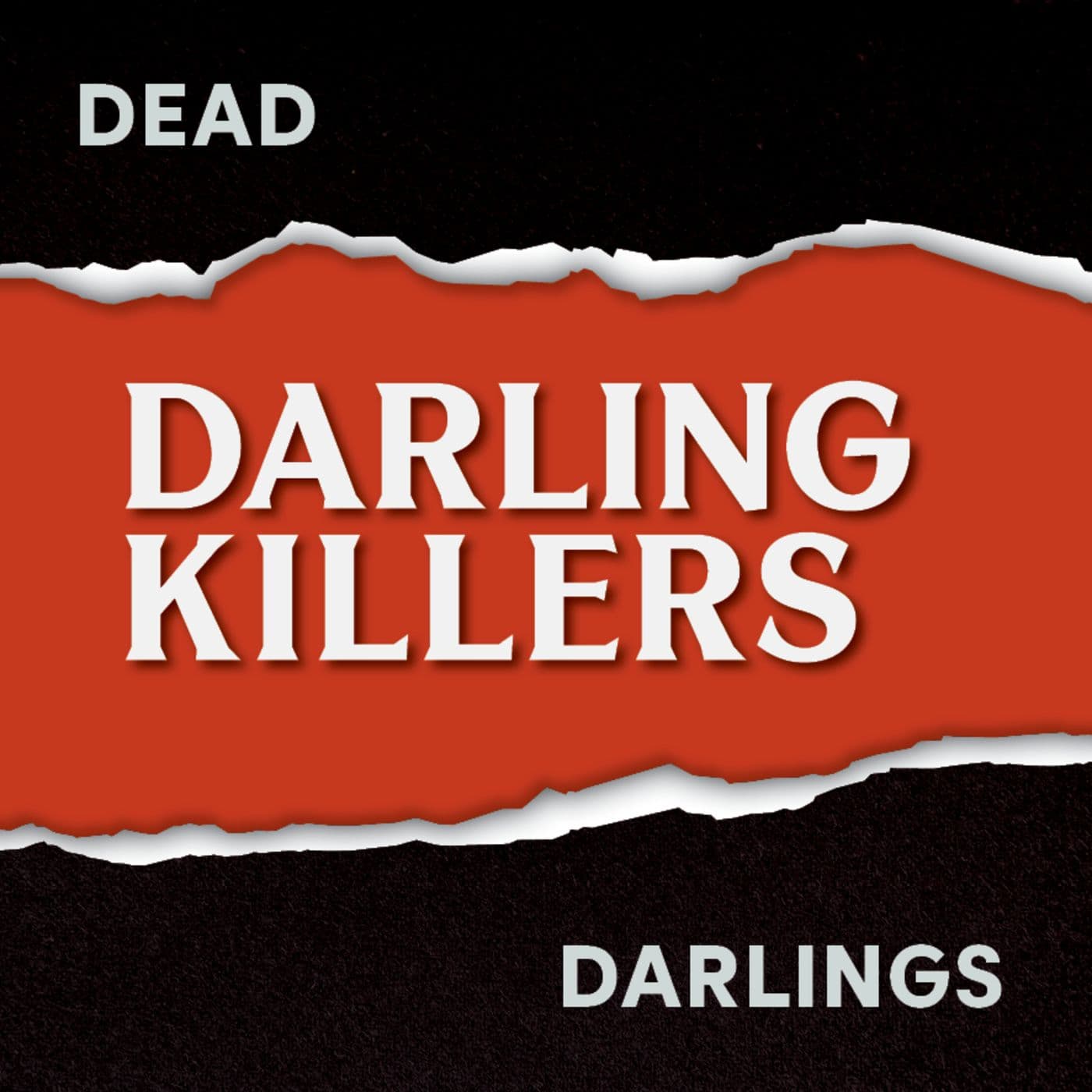 Darling Killers - Podcasts