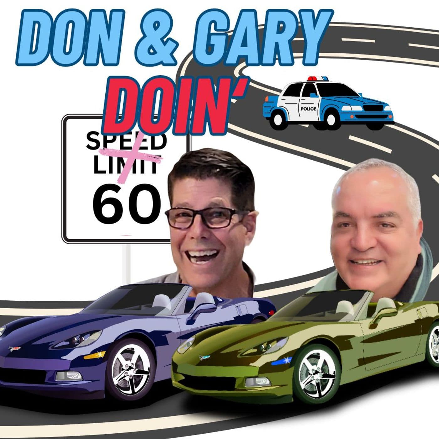 Don & Gary Doin' 60 - Podcasts