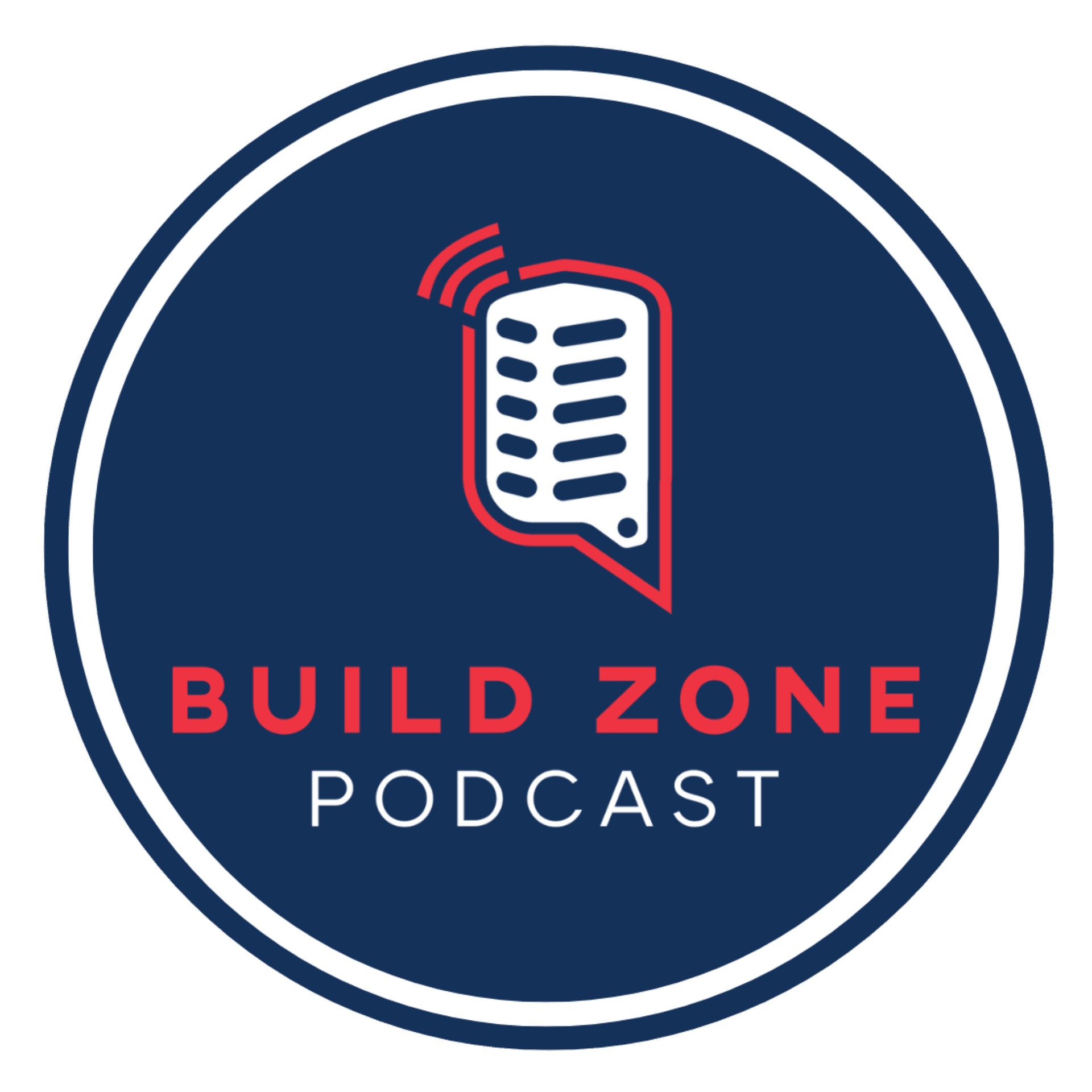 The Build Zone Podcast - A Construction Podcast - Podcasts