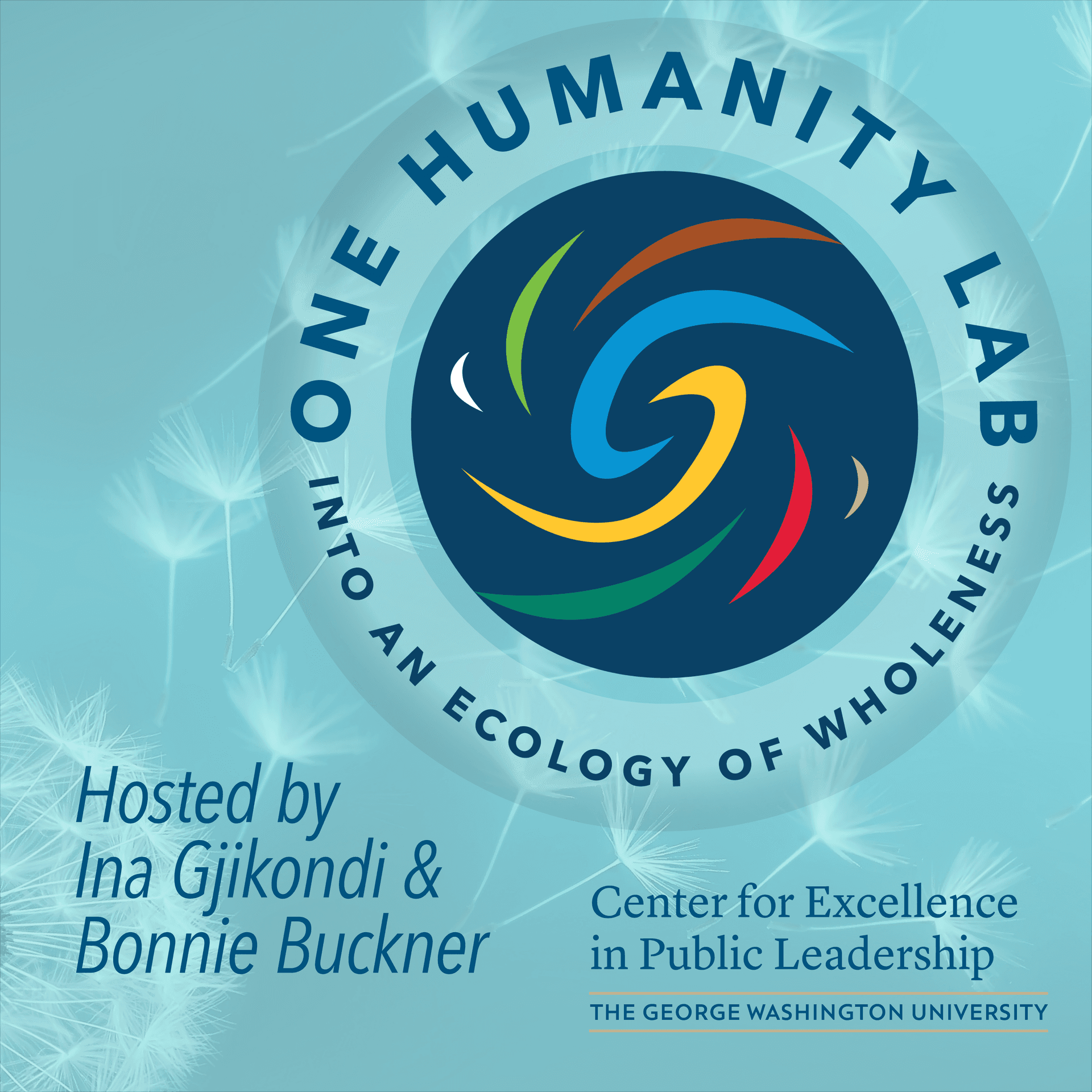 One Humanity Lab: Into an Ecology of Wholeness - Podcasts