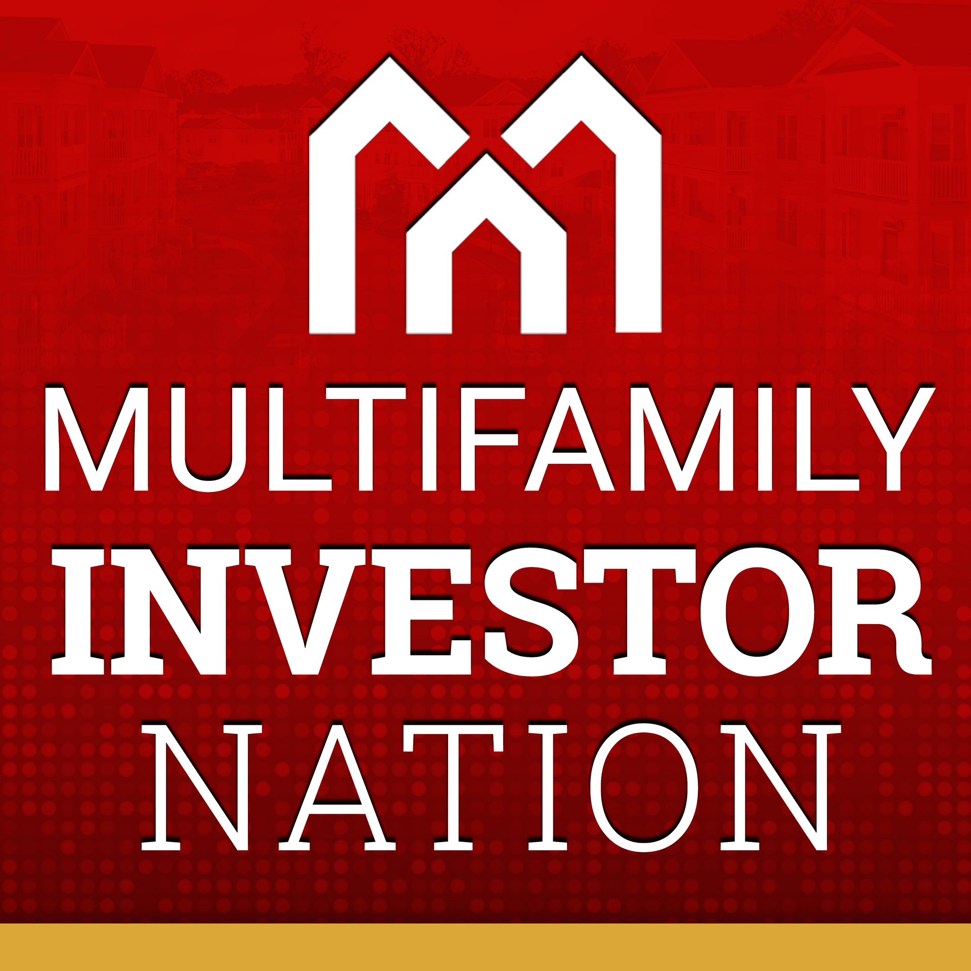 Multifamily Investor Nation - Podcasts