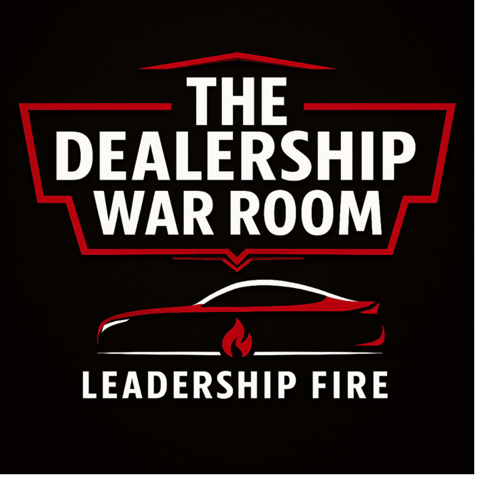 The Dealership War Room - Podcasts