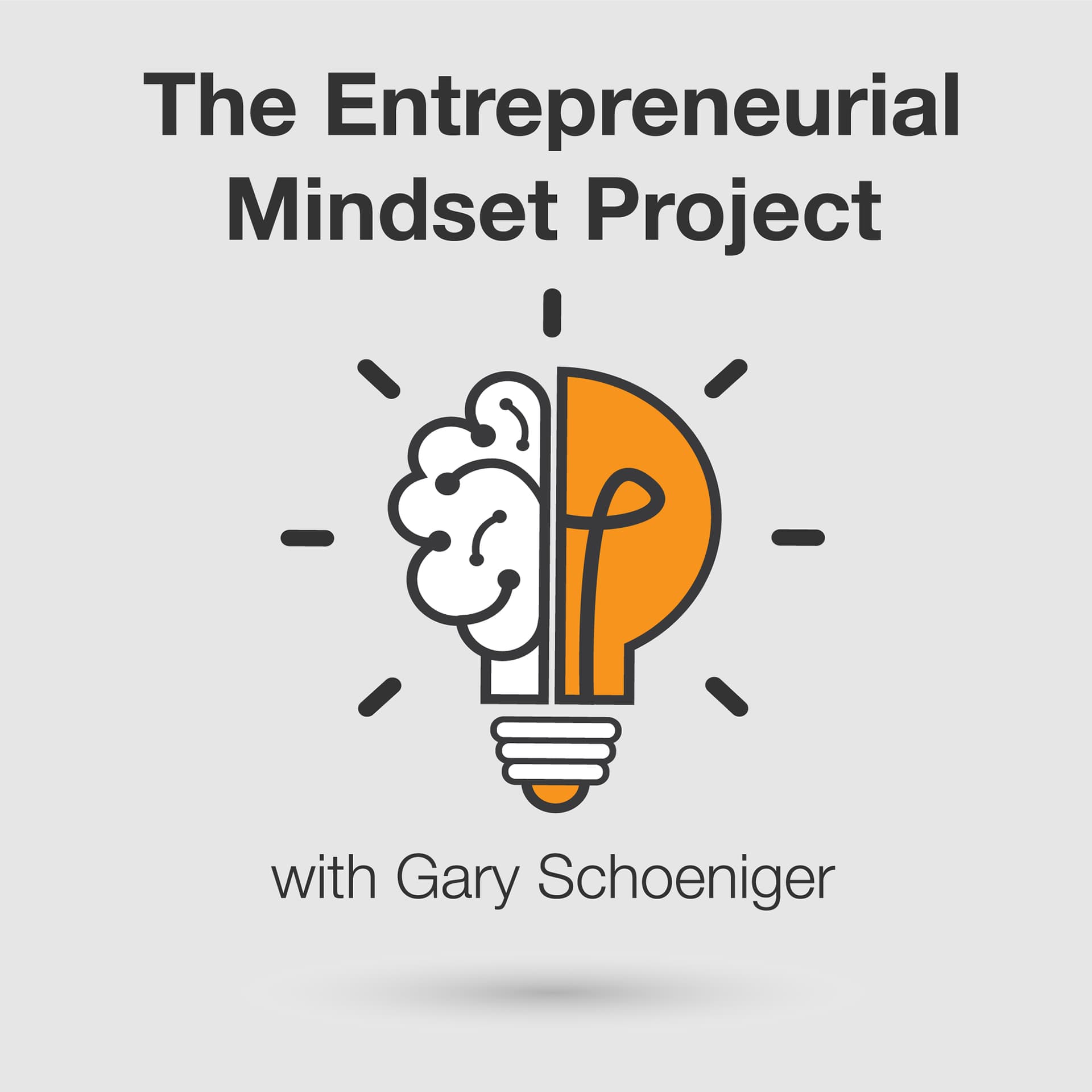 The Entrepreneurial Mindset Project - Podcasts