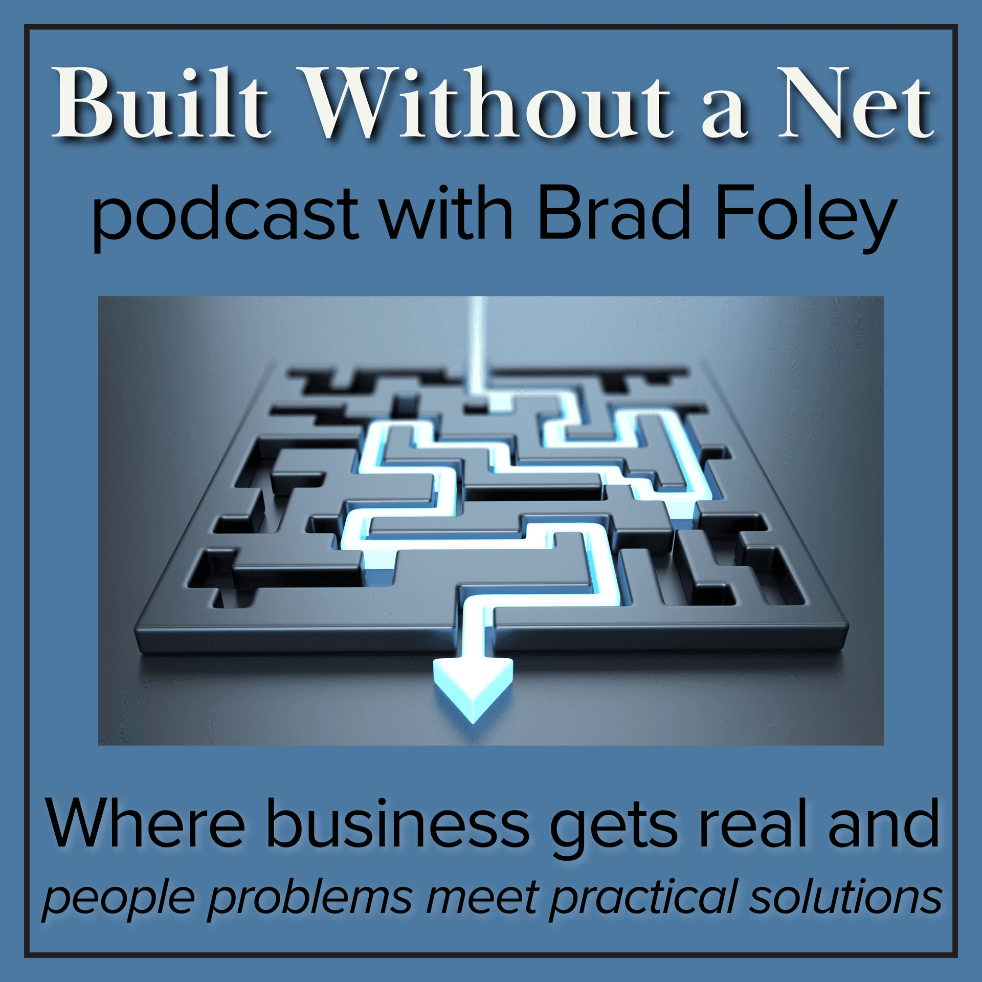 Built Without a Net - بودكاست