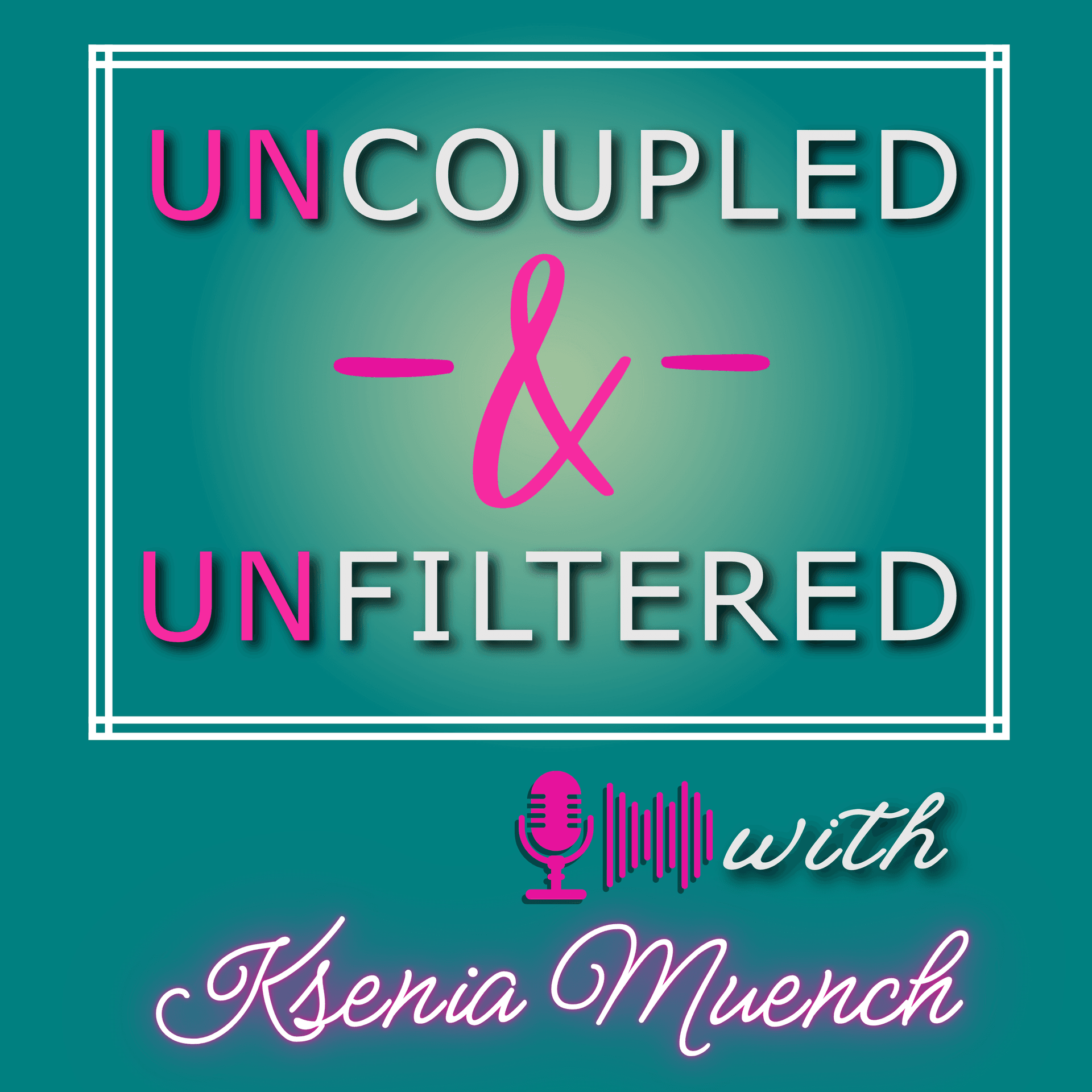 Uncoupled & Unfiltered - Podcasts