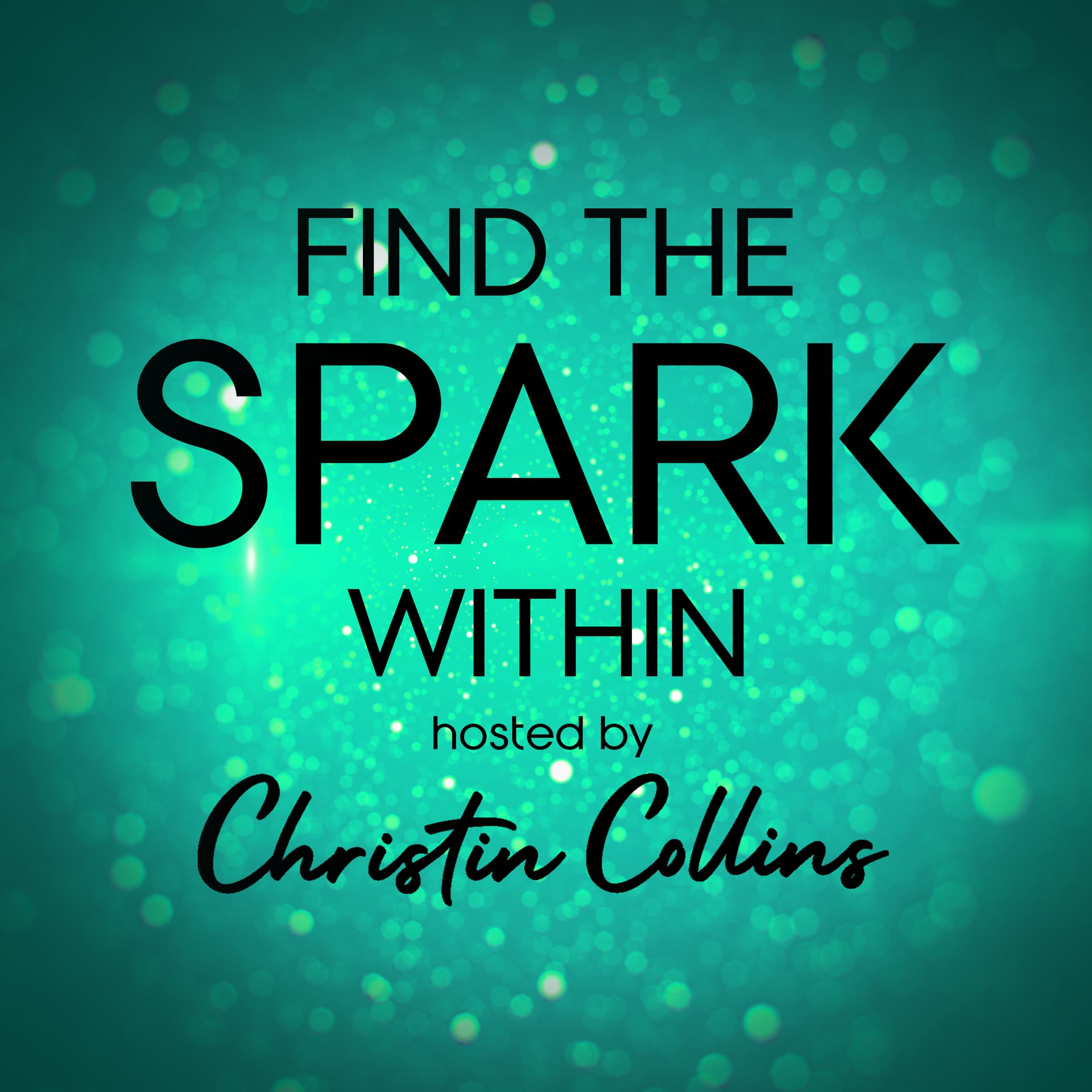 Find The Spark Within - Podcasts