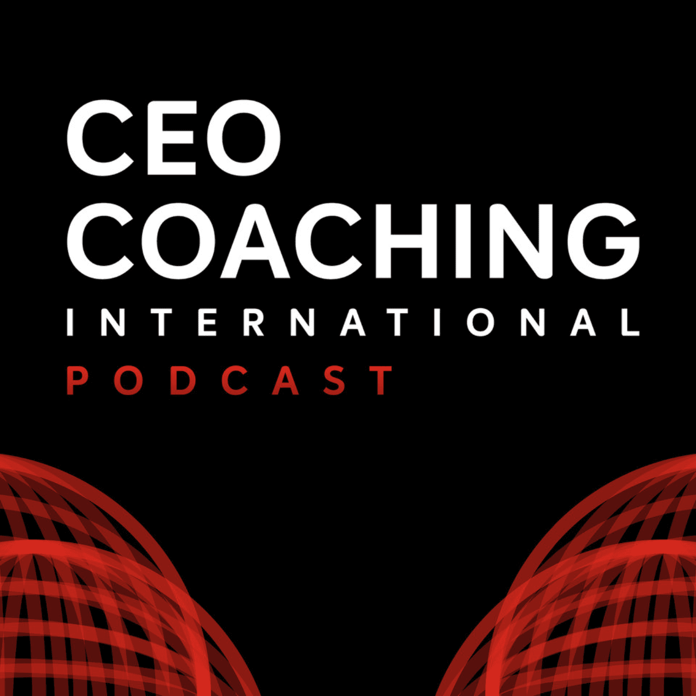 CEO Coaching International Podcast - Podcasts