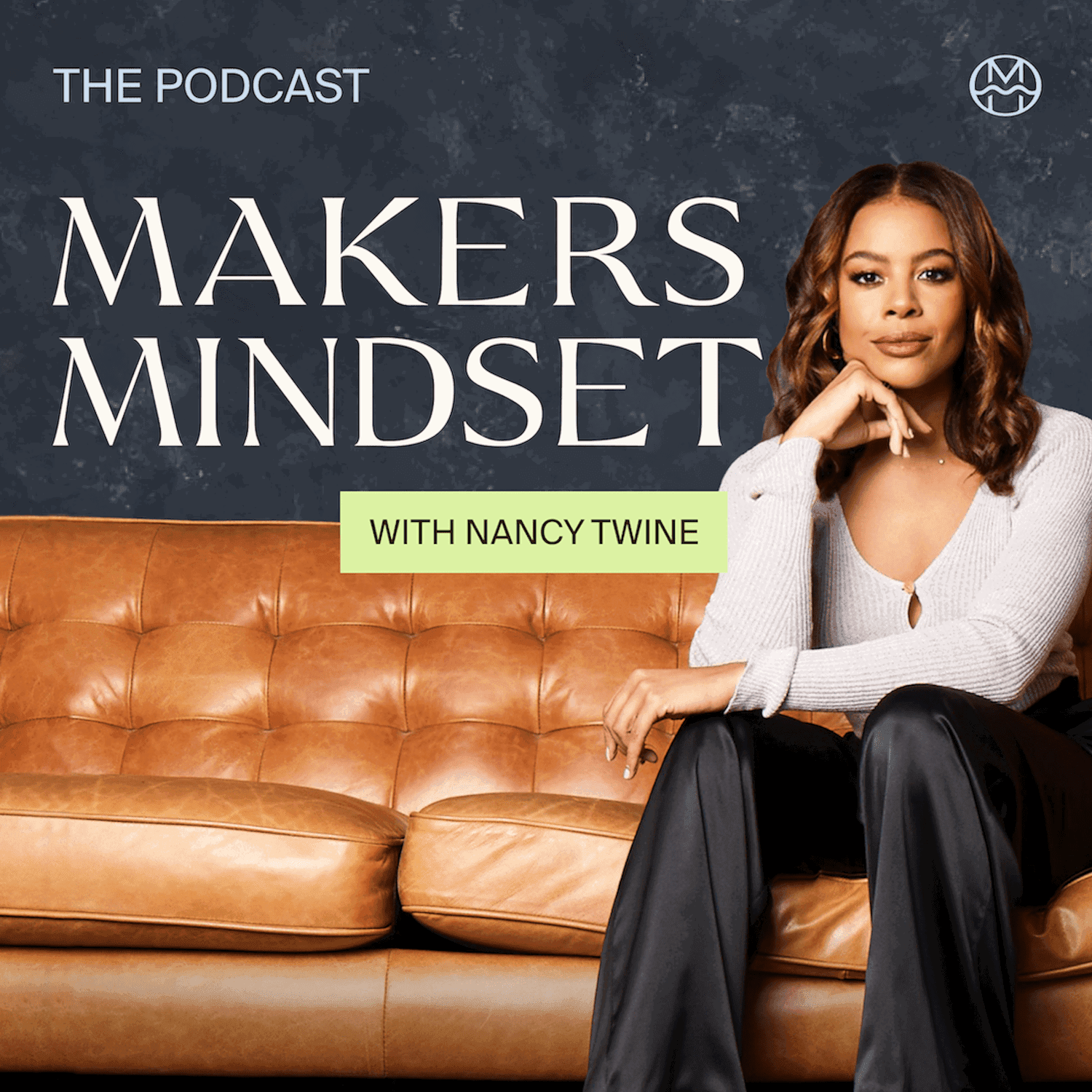 Makers Mindset - Podcasts