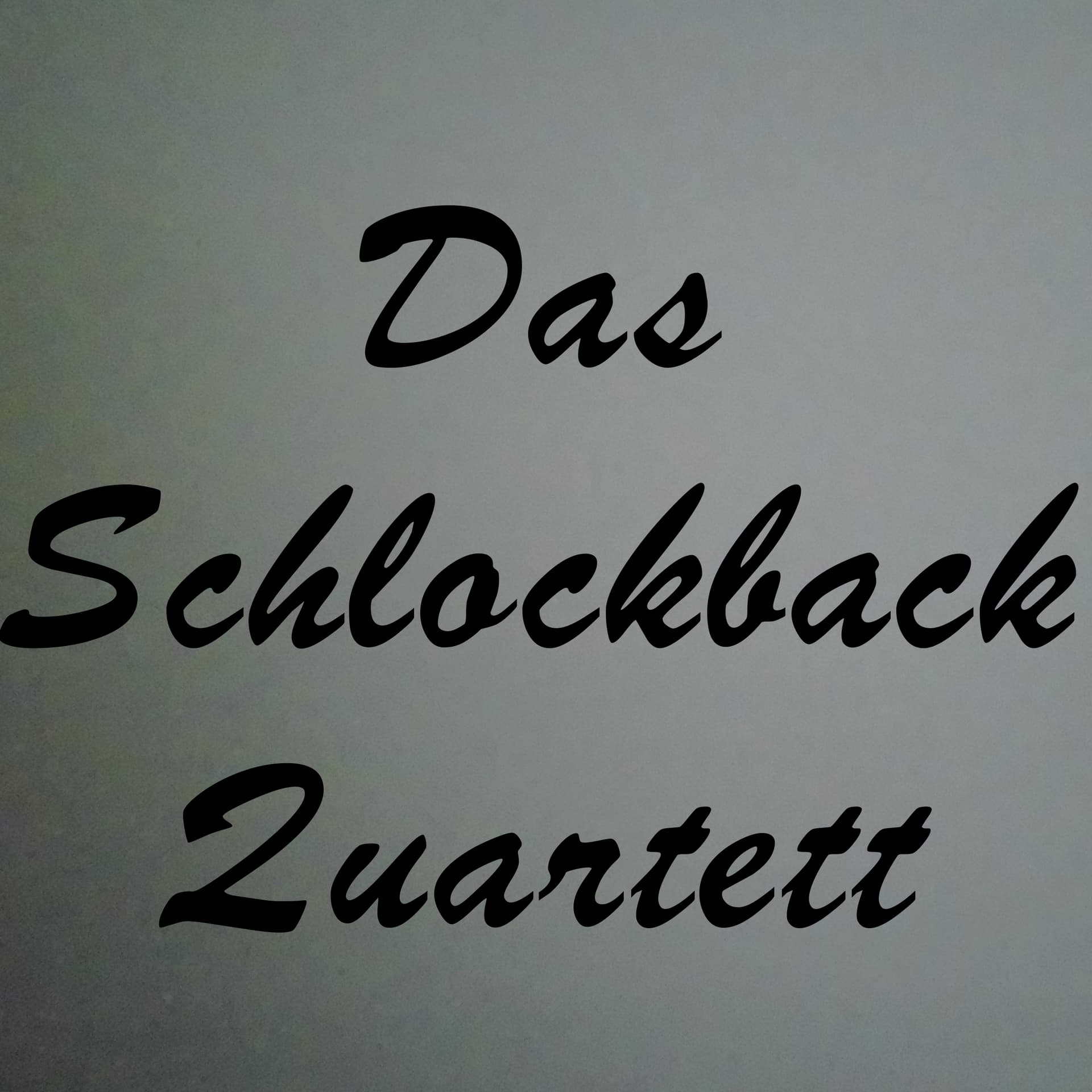 Das Schlockback Quartett - Podcasts