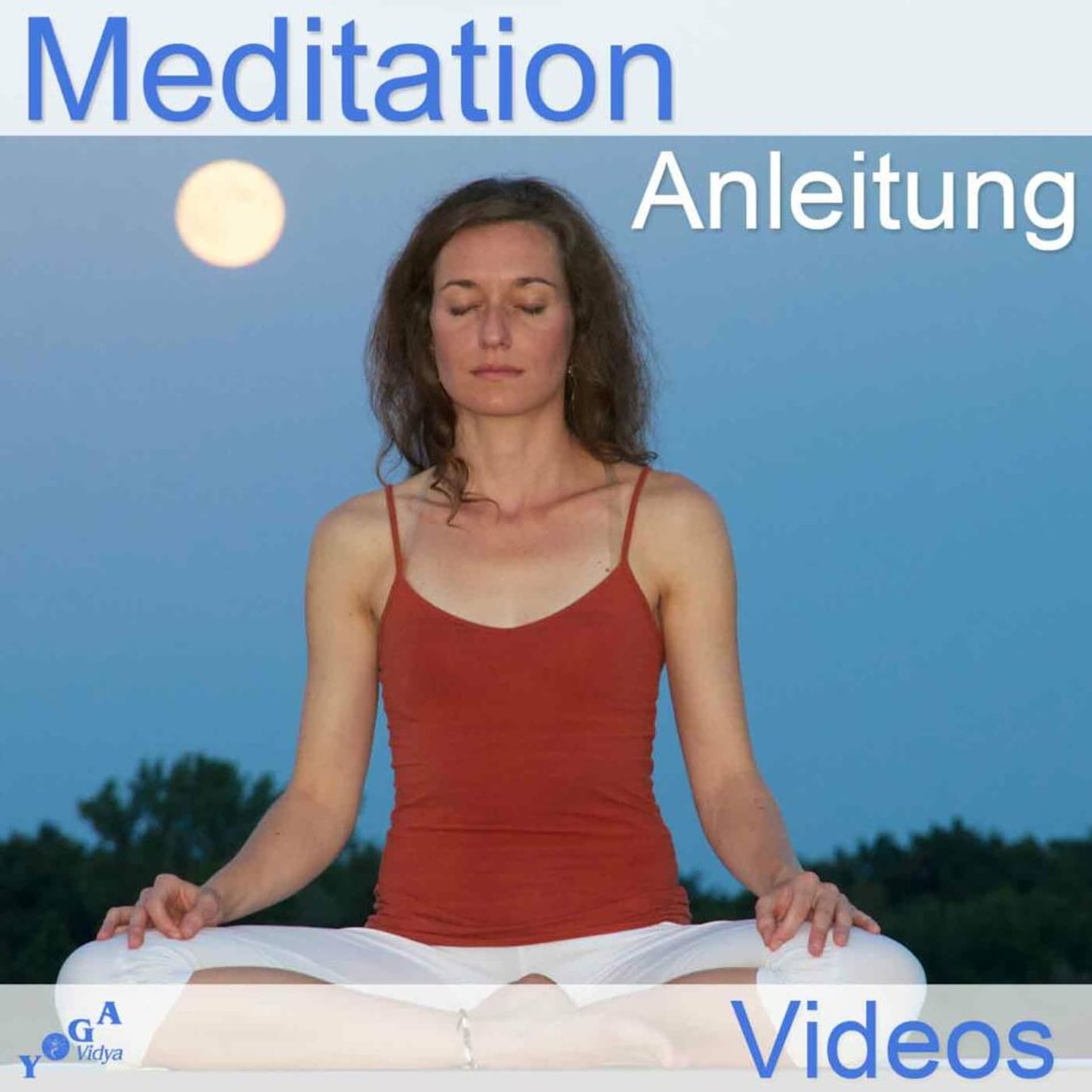 Meditation Video - Anleitungen und Tipps - Podcasts