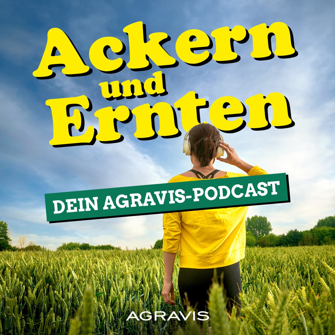 Ackern und Ernten – Dein AGRAVIS-Podcast - Podcasts