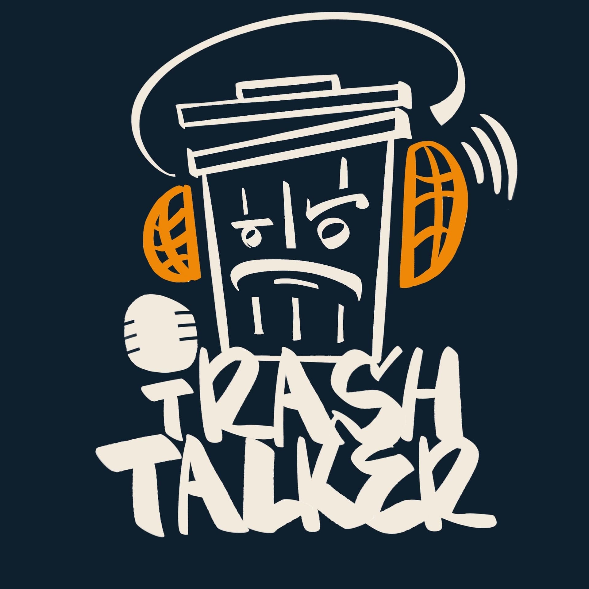 吹噓脫客 Trash Talker - Podcasts