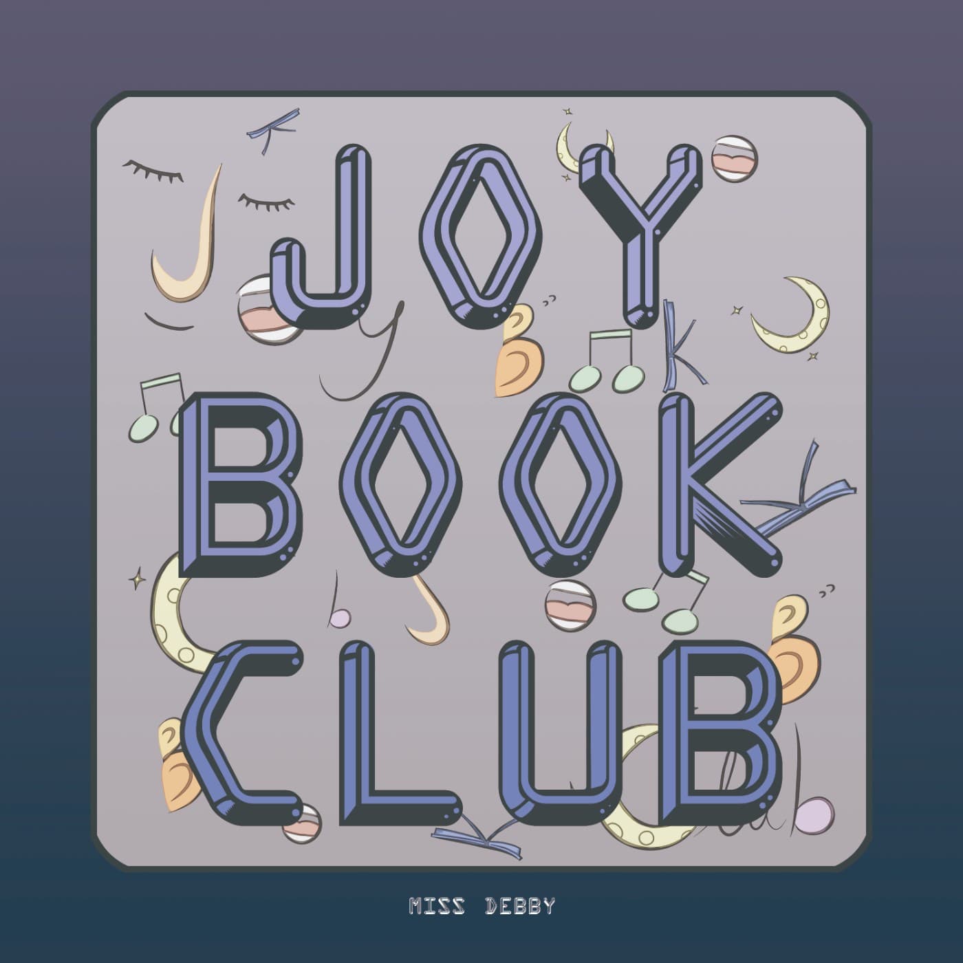 Miss Debby's Joy Book Club - Podcasts