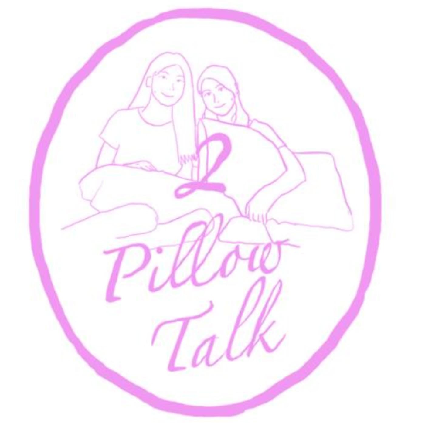 2個女仔 Pillow Talk - 播客