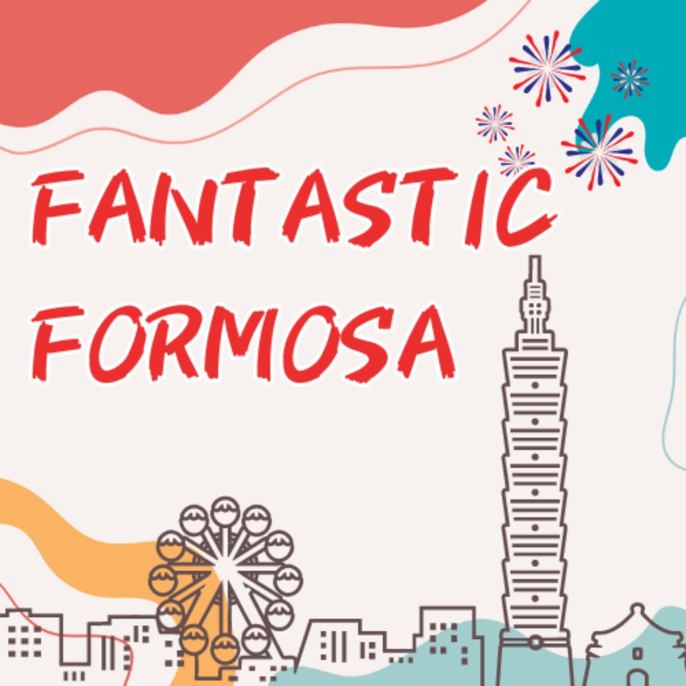 Fantastic Formosa - 播客