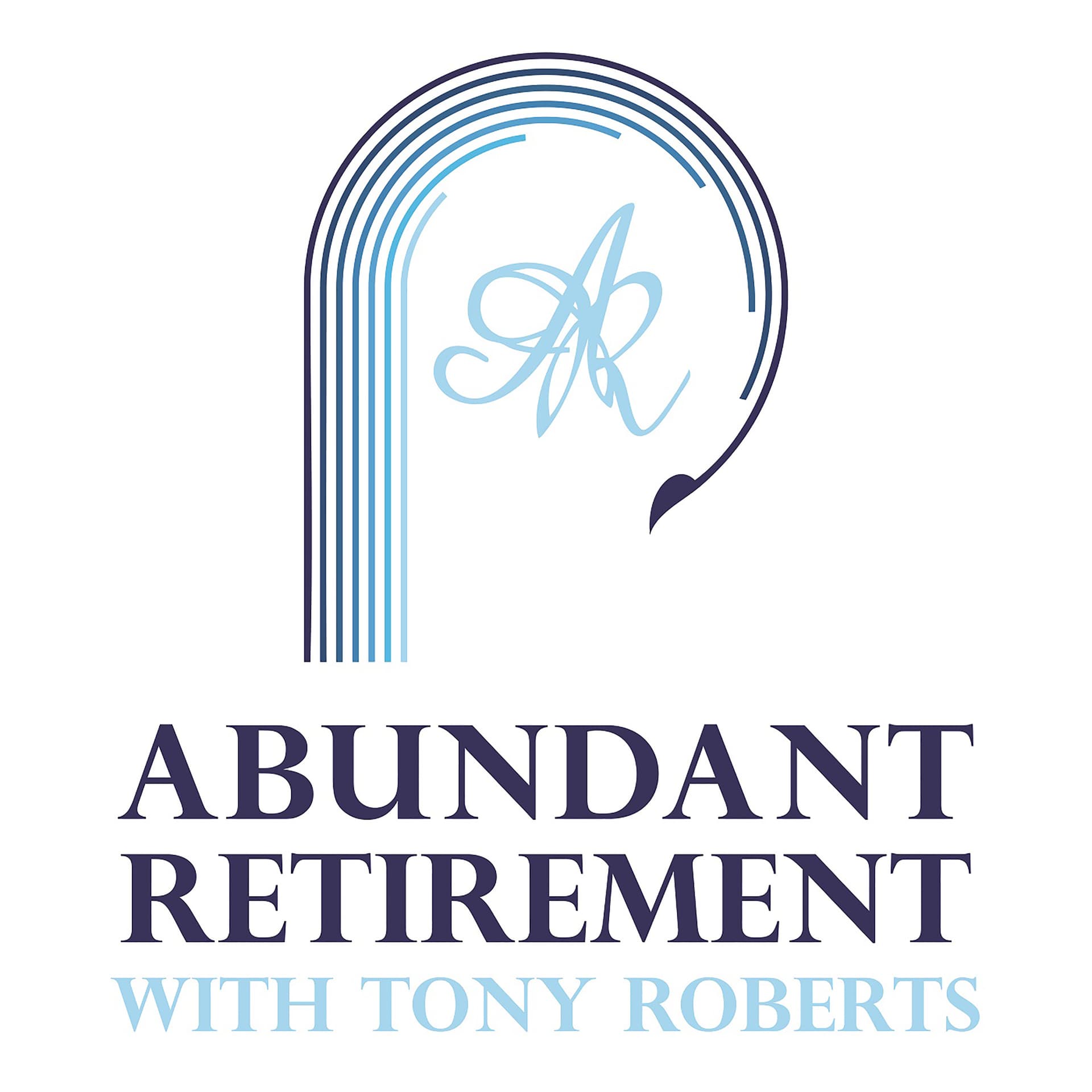 Abundant Retirement - Podcasts