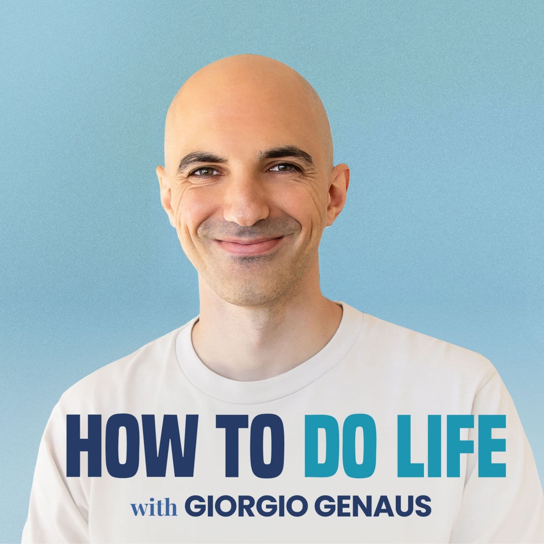 How To Do Life with Giorgio Genaus - Подкасты