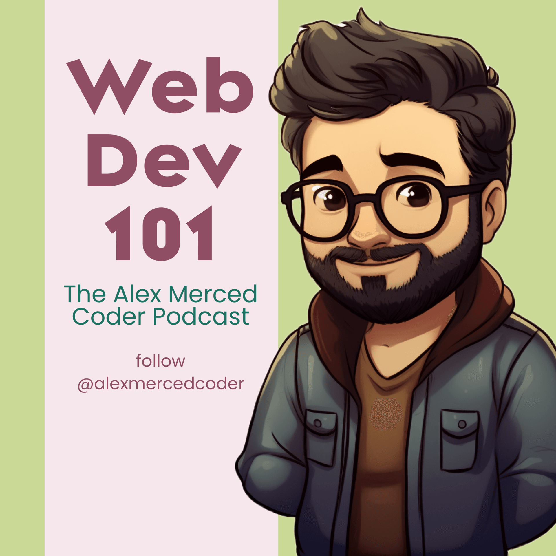 Web Dev 101 - The Alex Merced Coder Podcast - Podcasts
