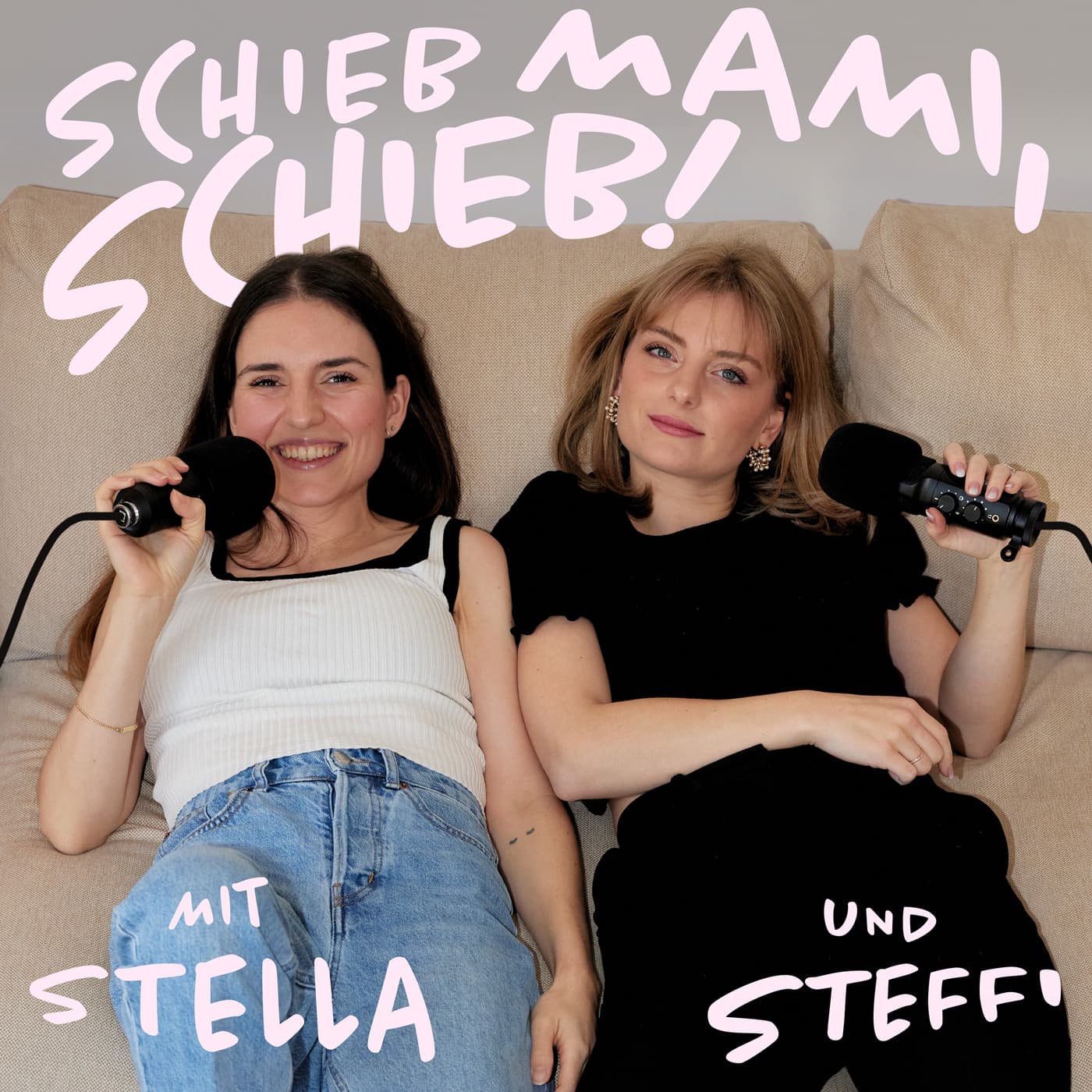 Schieb Mami, schieb! - Podcasts