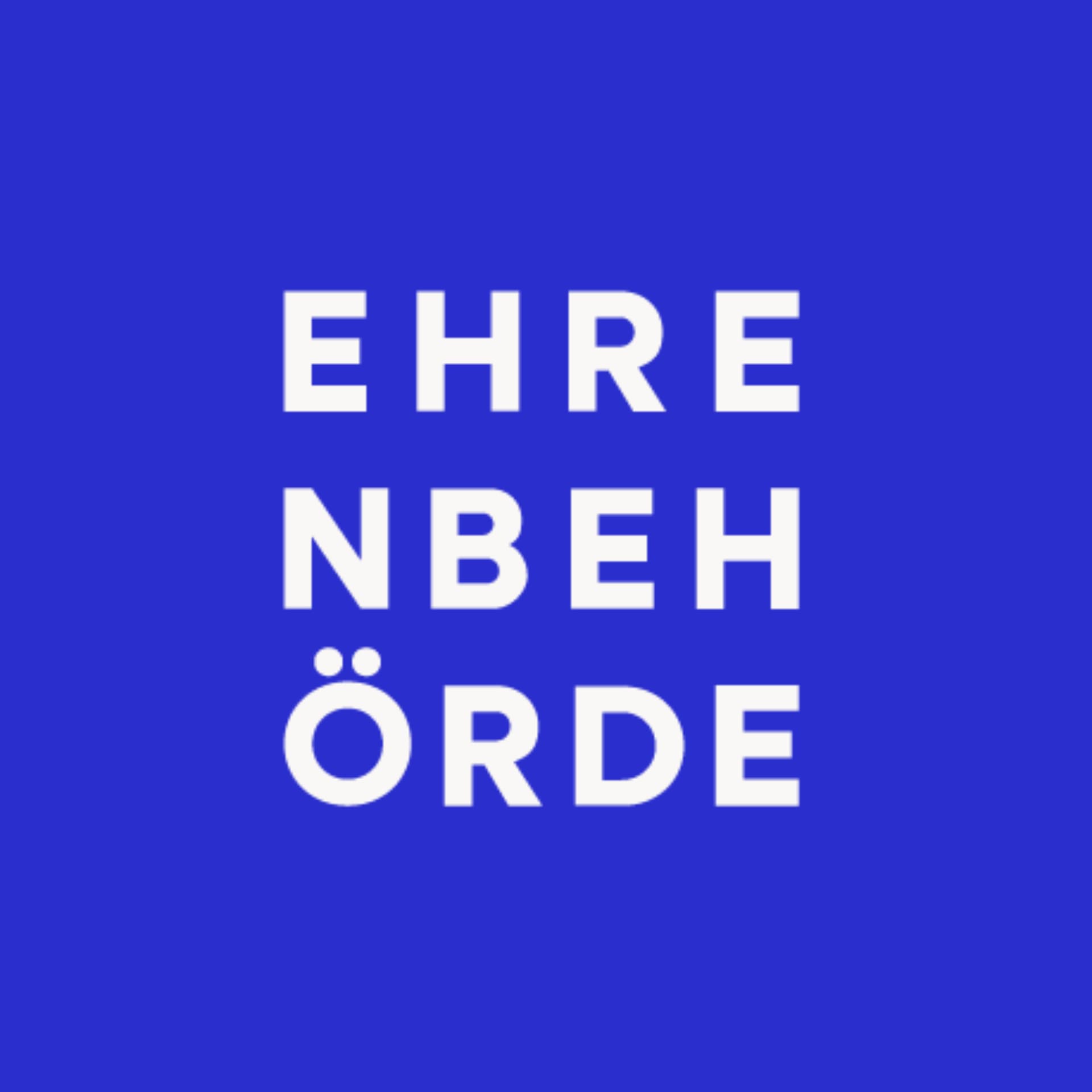 EHRENBEHÖRDE - Podcast - Podcasts