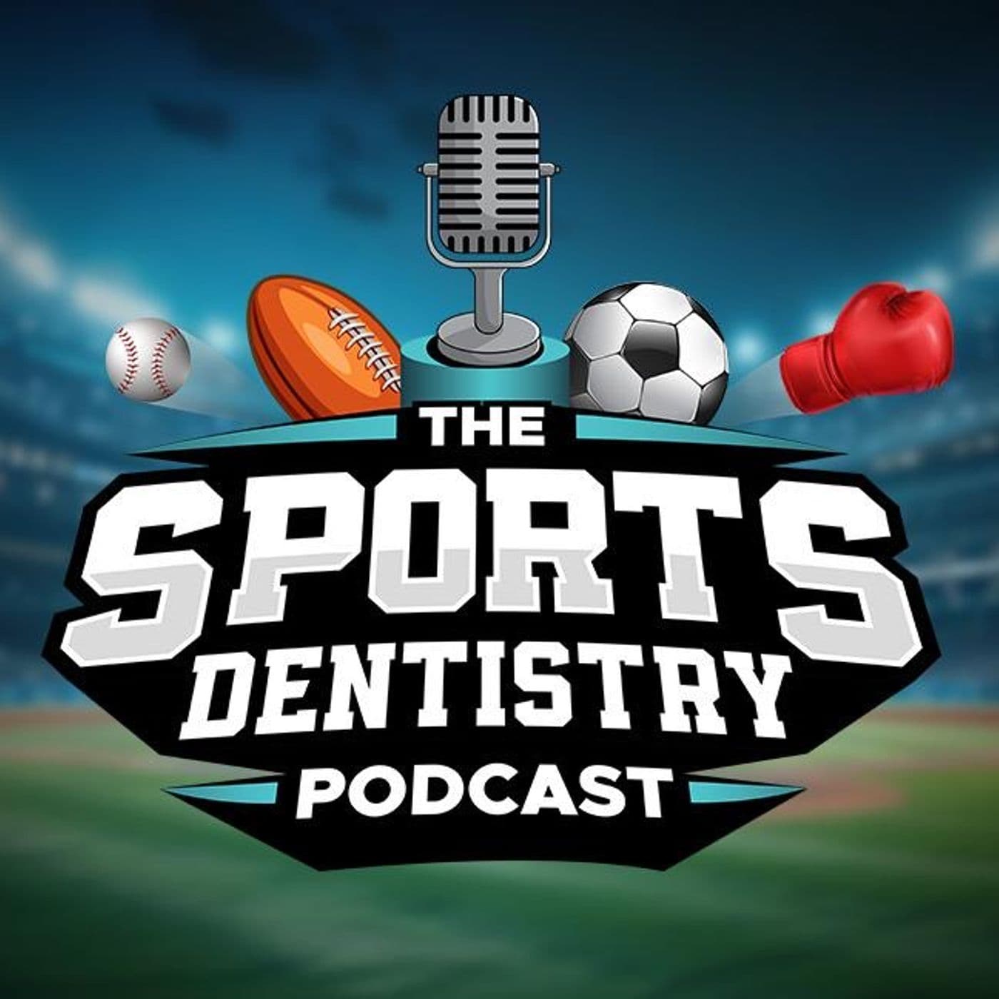 The Sports Dentistry Podcast - Podcasts
