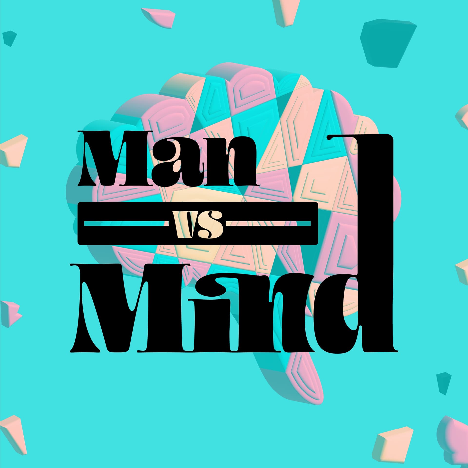 Man vs Mind - Podcasts