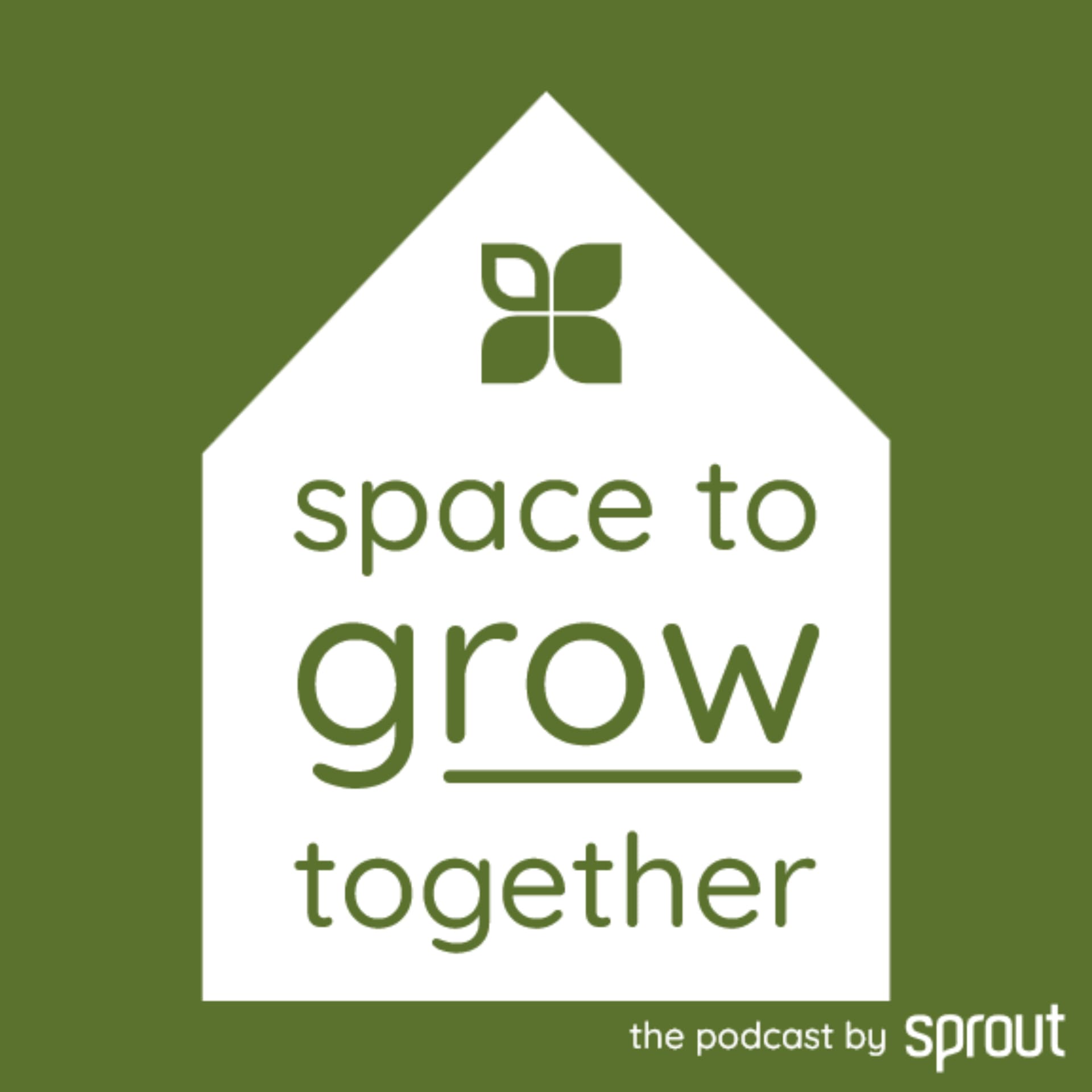 Space to Grow Together - Podcasts