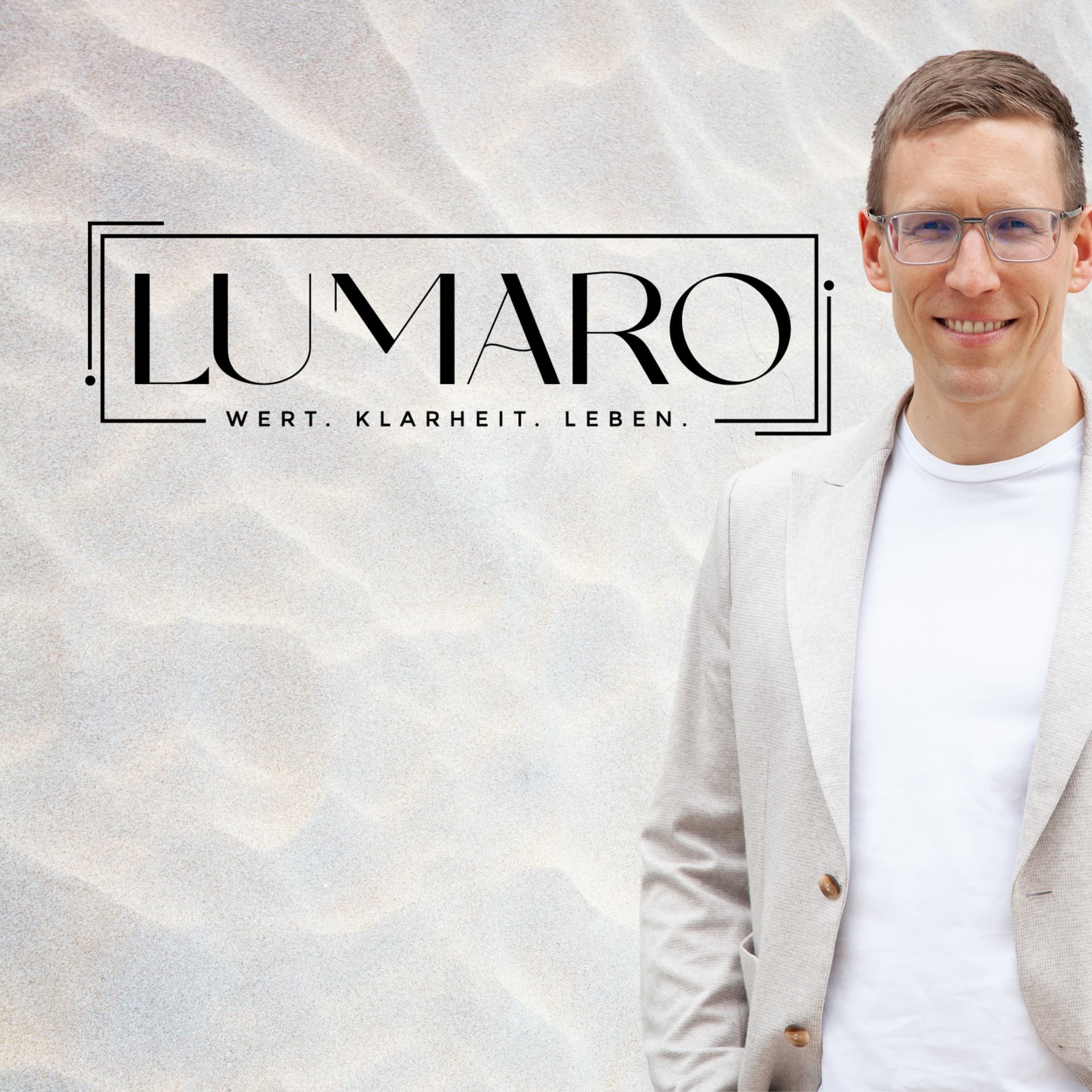 LUMARO - Dein Podcast für ein bewusstes und freies Leben - Podcasts