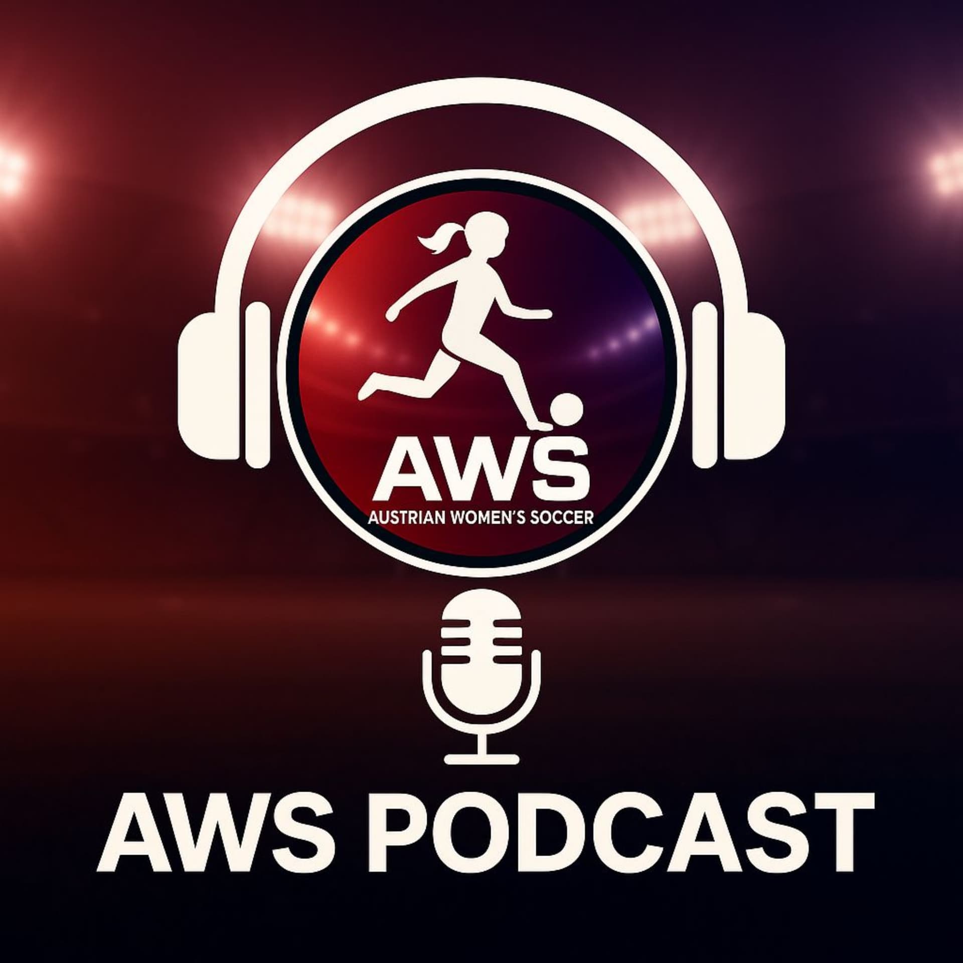 AWS - AUSTRIAN WOMEN´S SOCCER - Podcasts