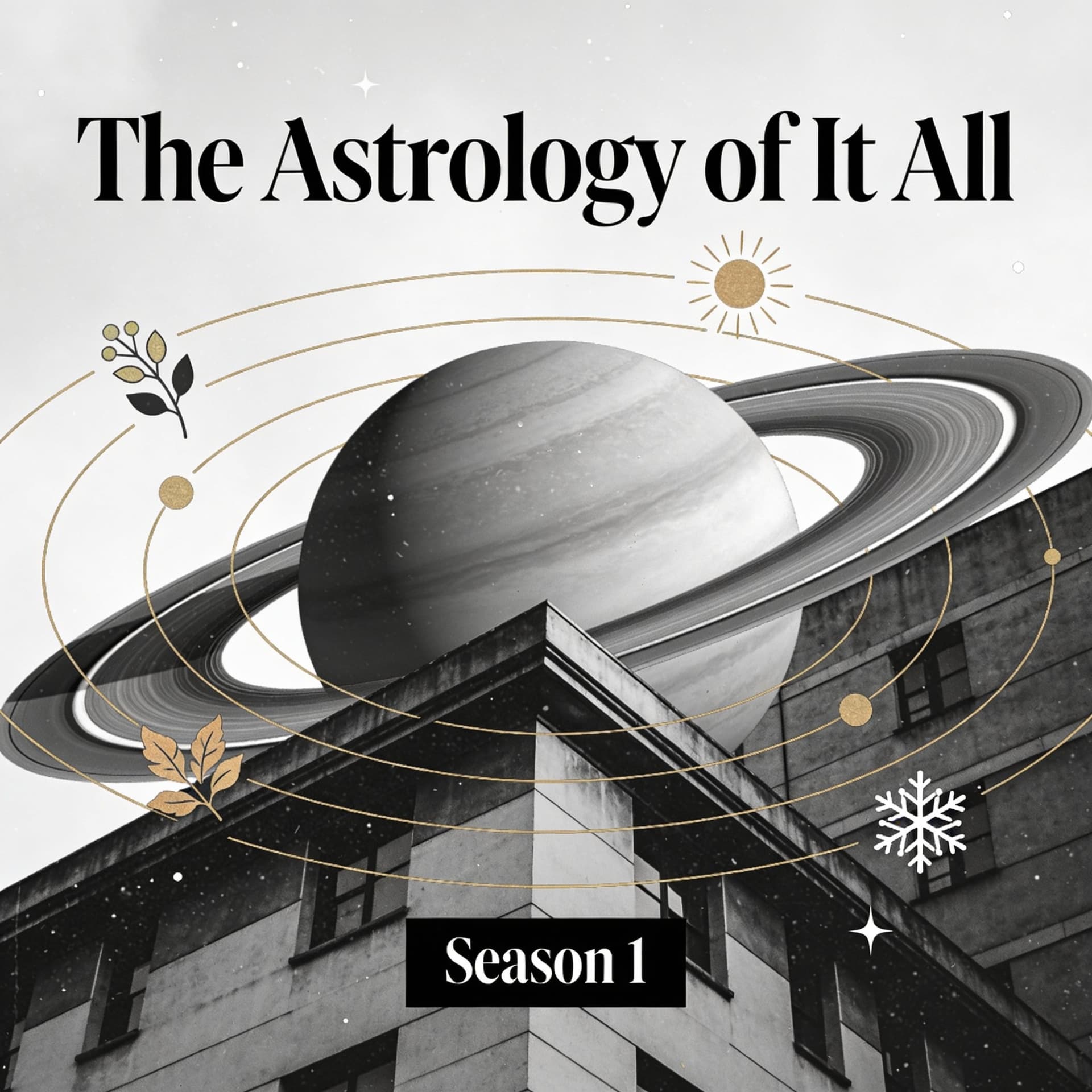 The Astrology of it all - Podcasts